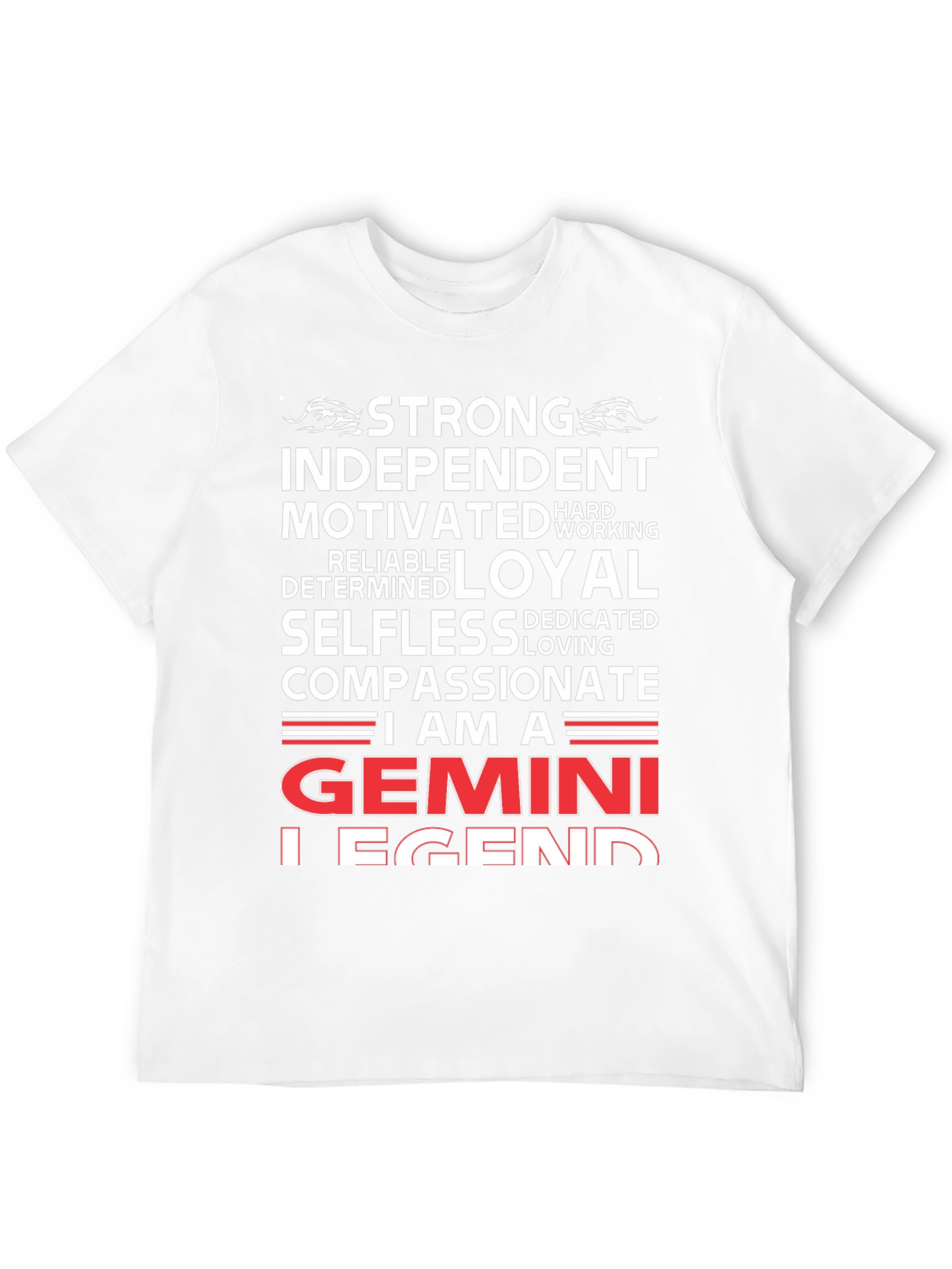 Gemini Legend T-Shirt: Strong Independent & Compassionate