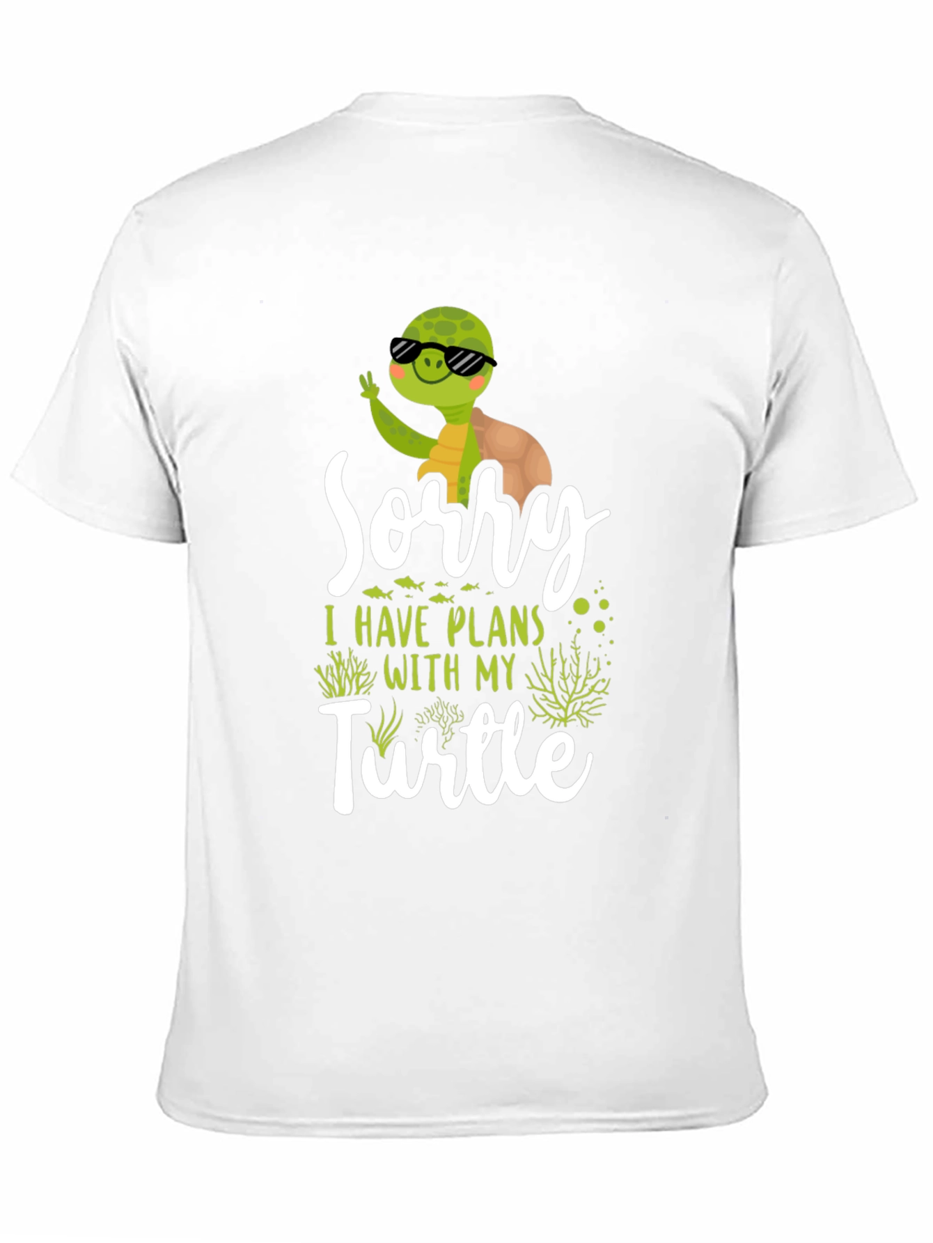 Sorry I Have Plans With My Turtle T-Shirt