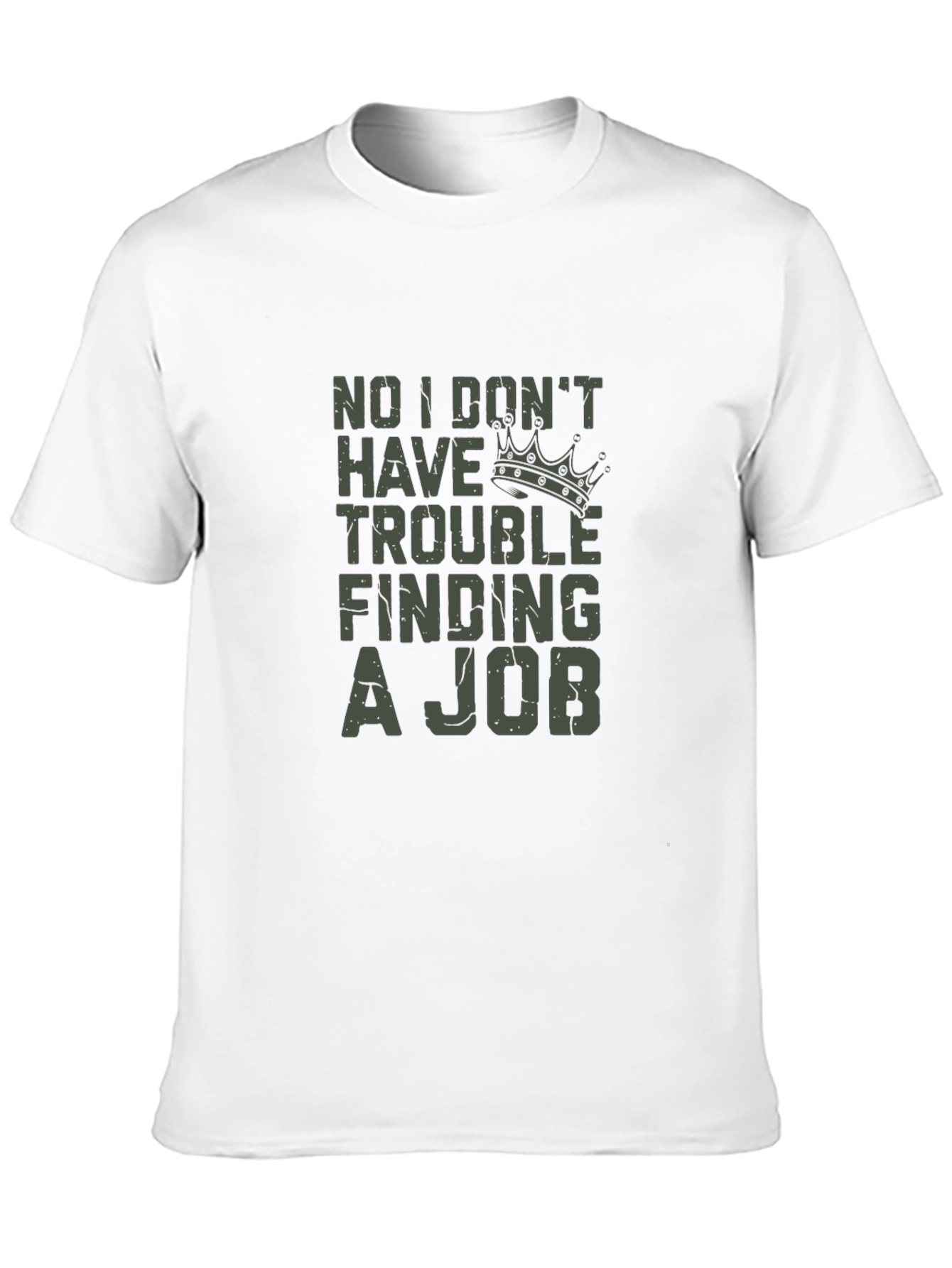 Funny Job Humor T-Shirt
