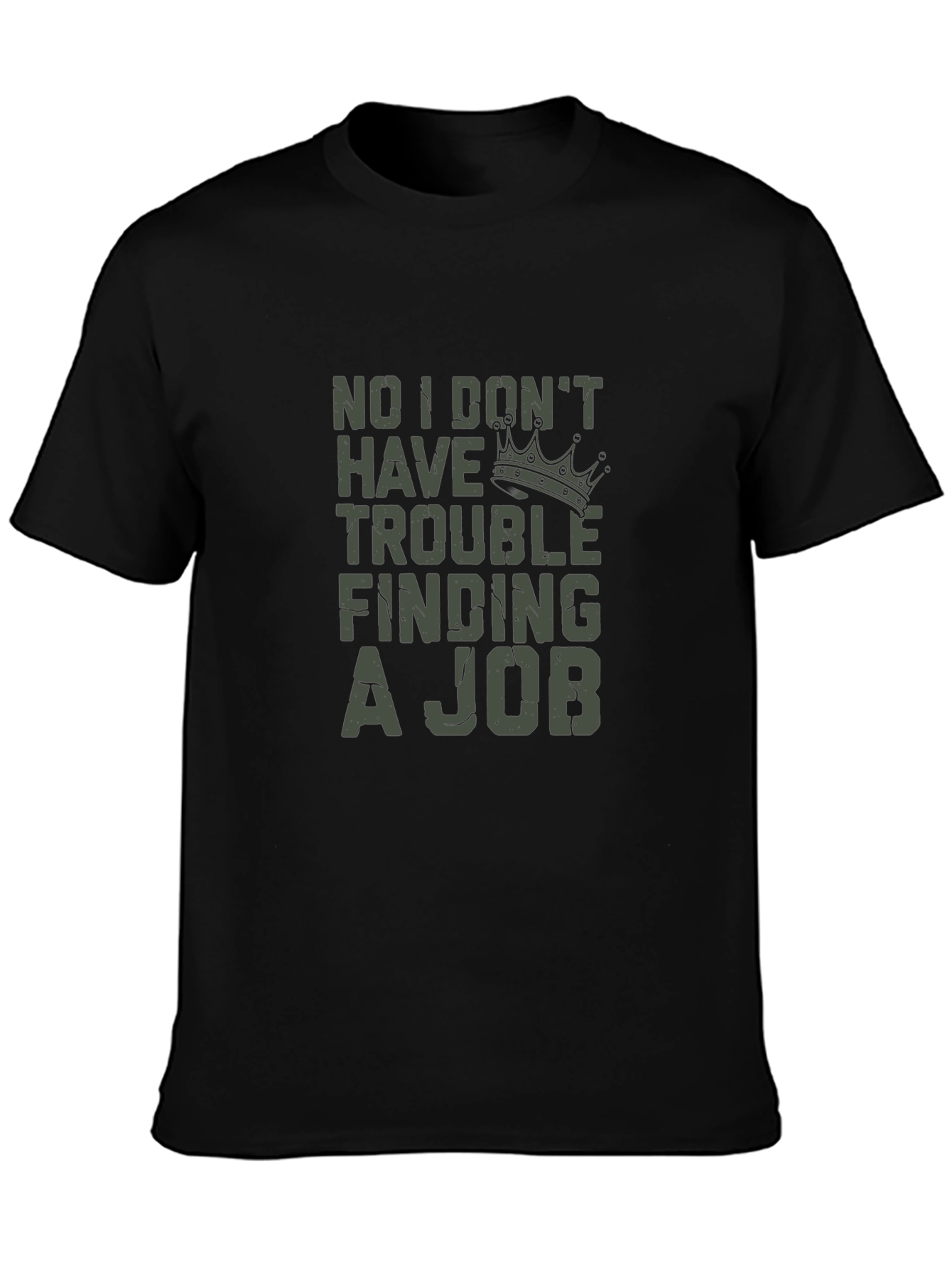 Funny Job Humor T-Shirt