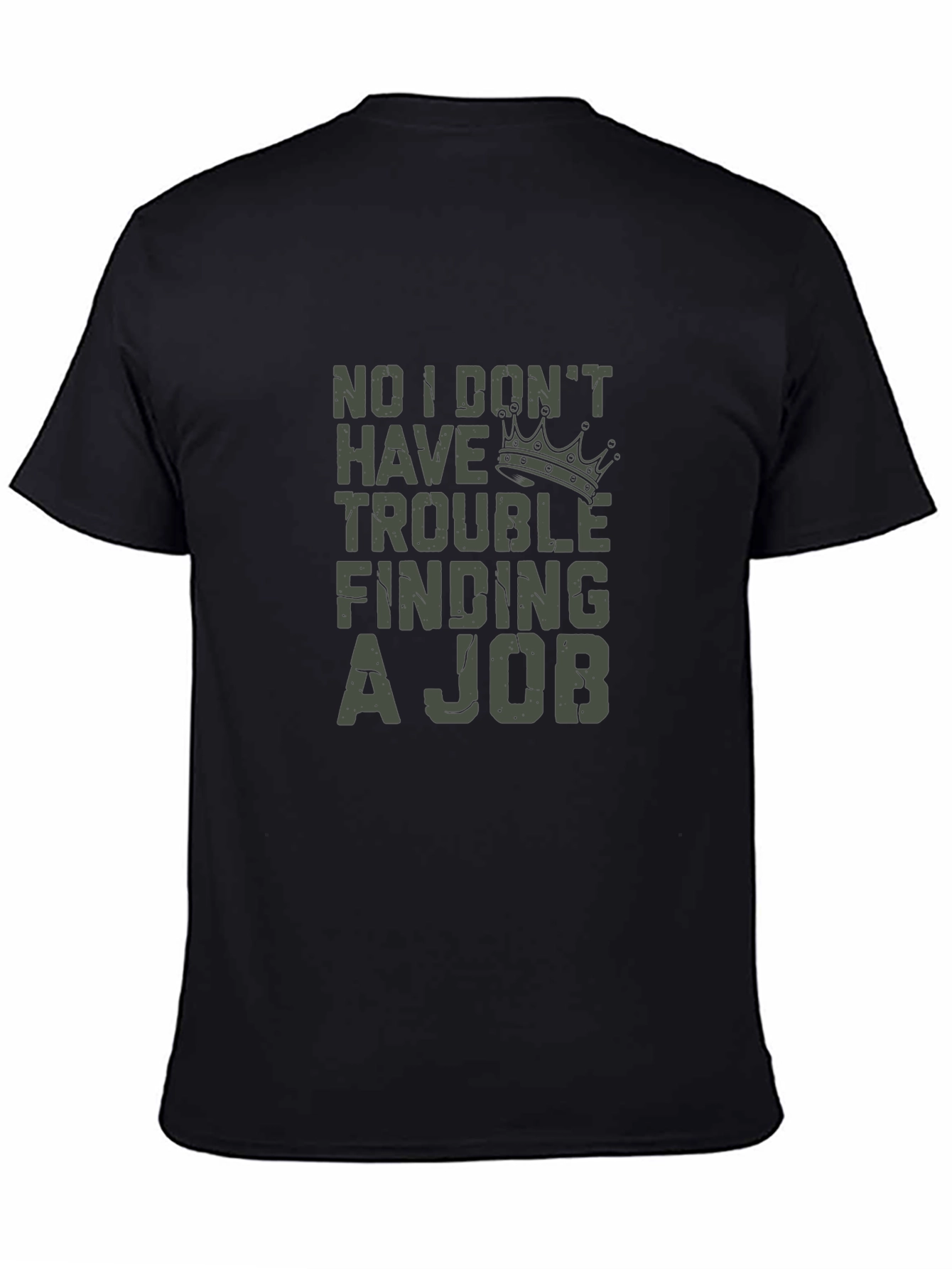 Funny Job Humor T-Shirt