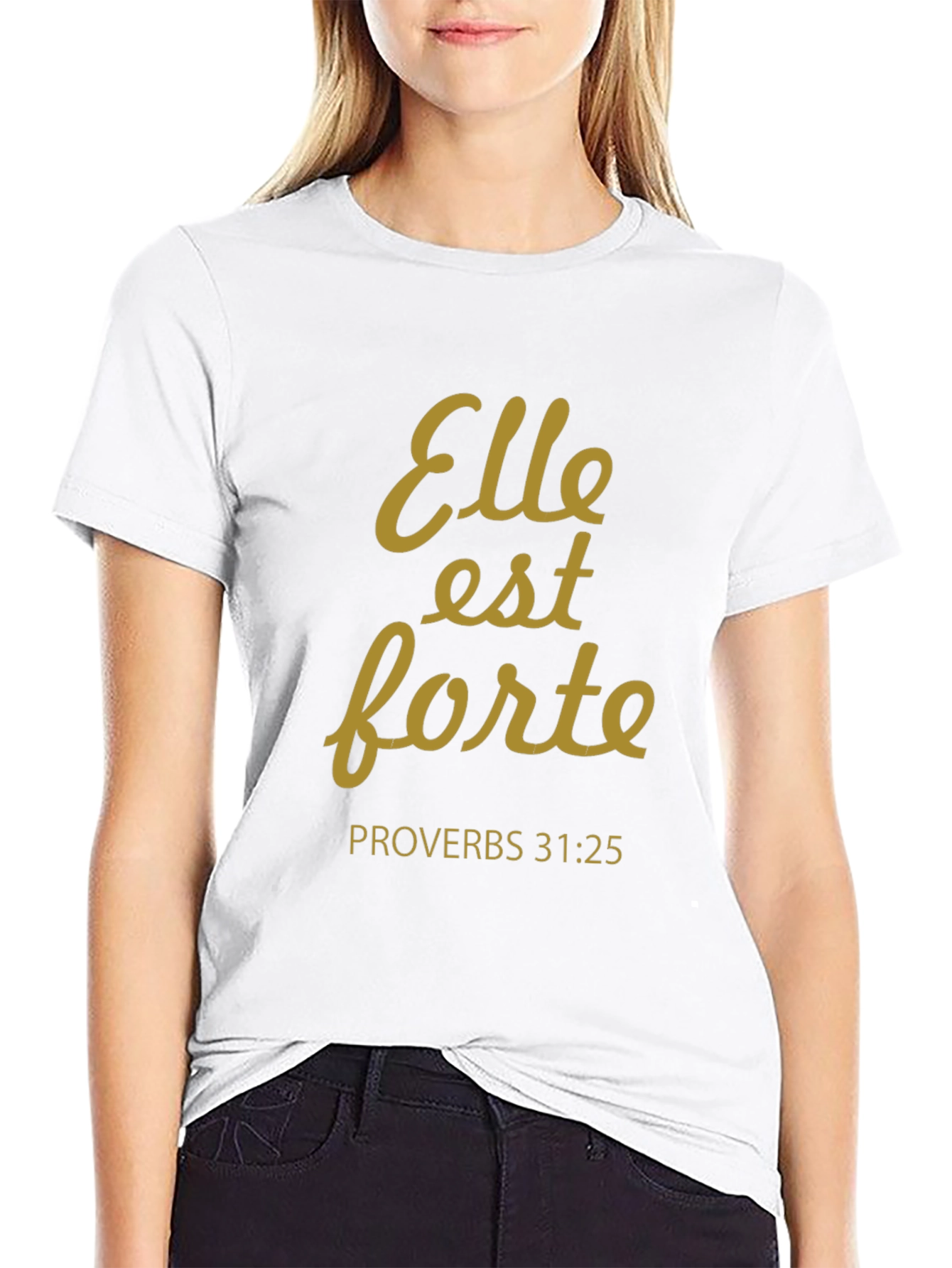 Elle Est Forte T-Shirt Proverbs 31:25 - Black