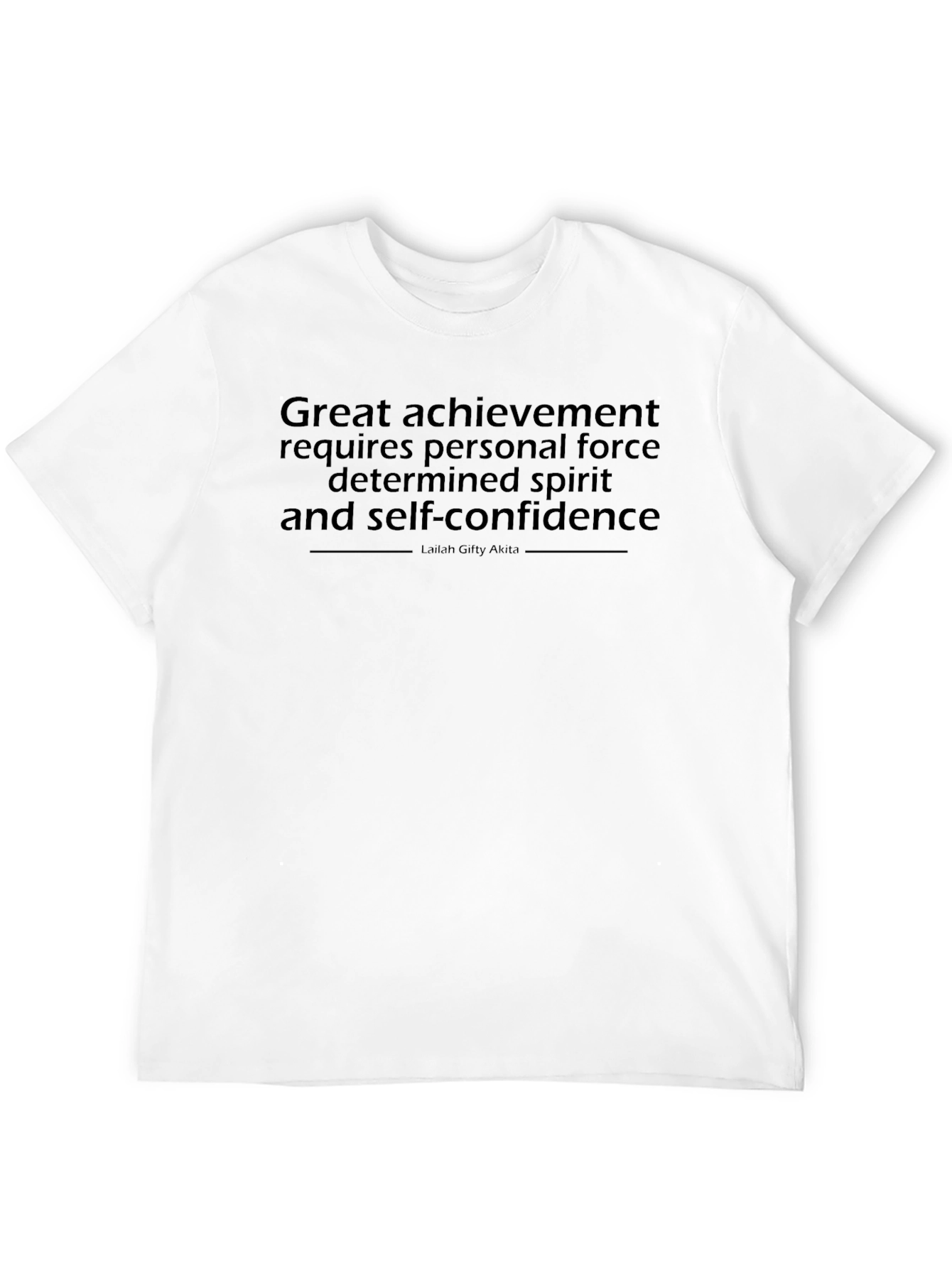 Motivational Quote Black T-Shirt