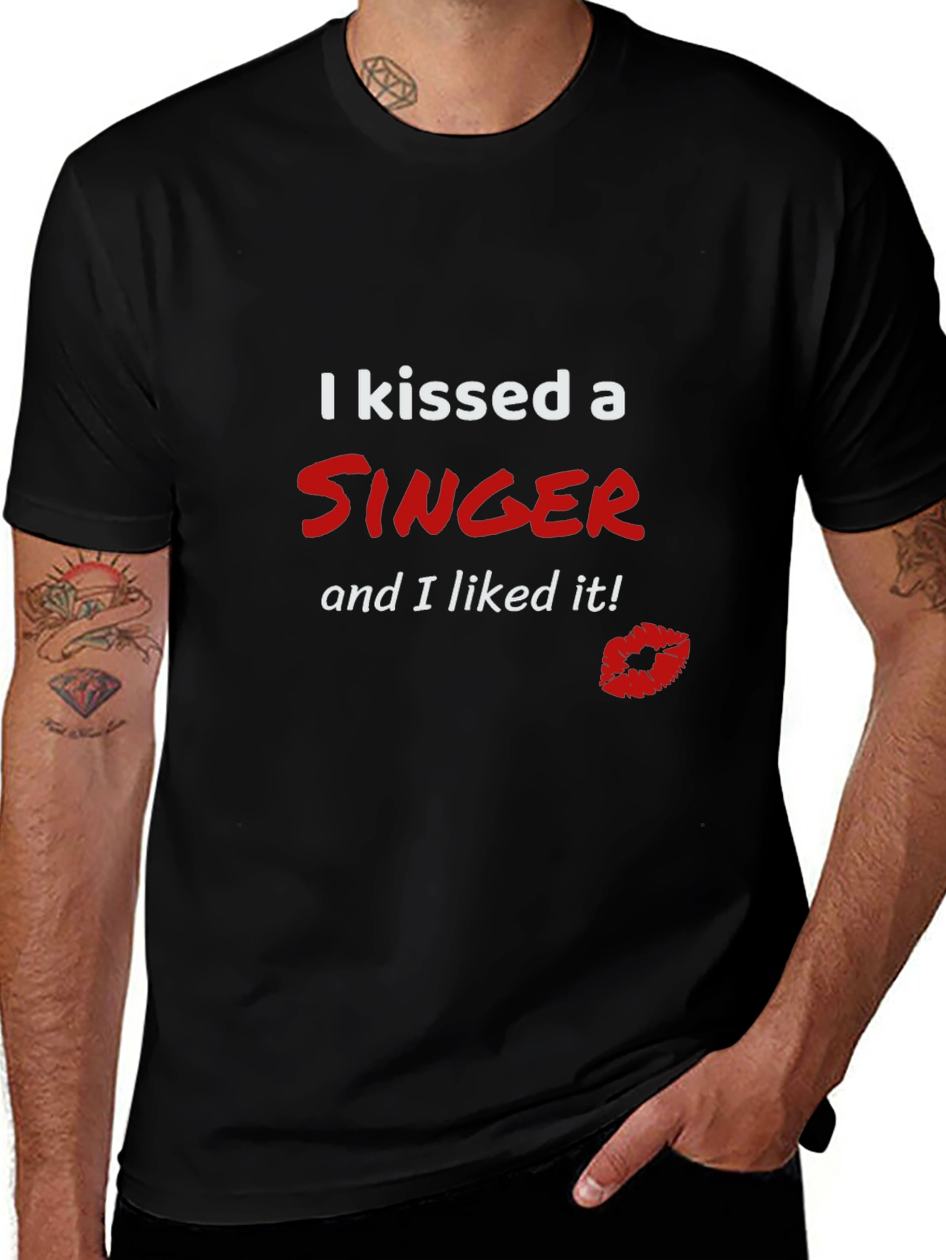 Kissed a Singer T-Shirt - Funny Graphic Tee