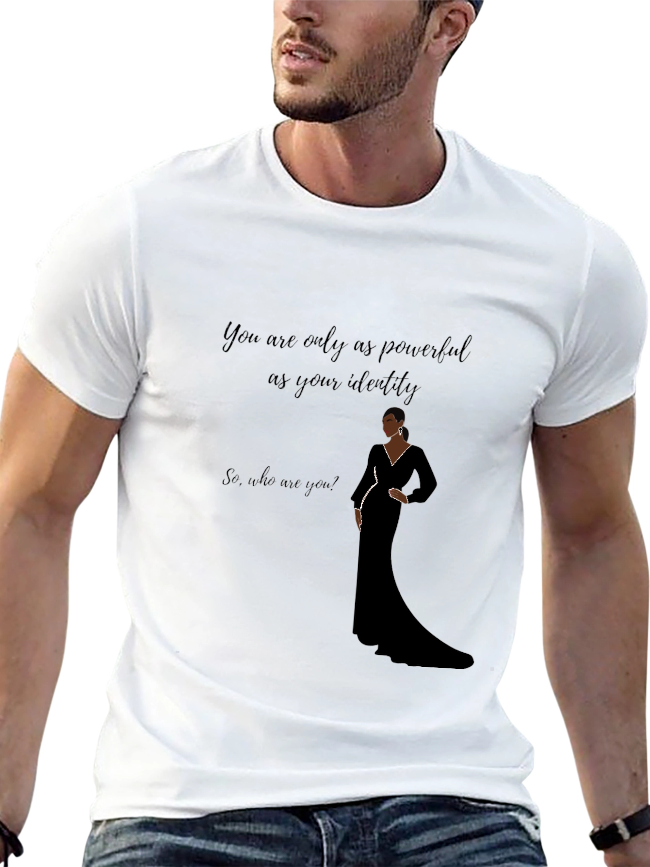 Empowered Identity T-Shirt - Who Are You?