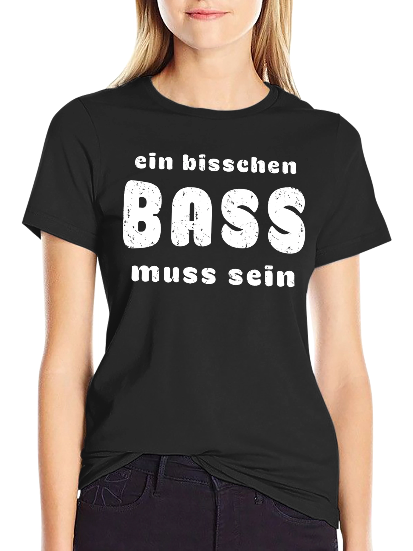 Ein Bisschen Bass Muss Sein Funny Black T-Shirt
