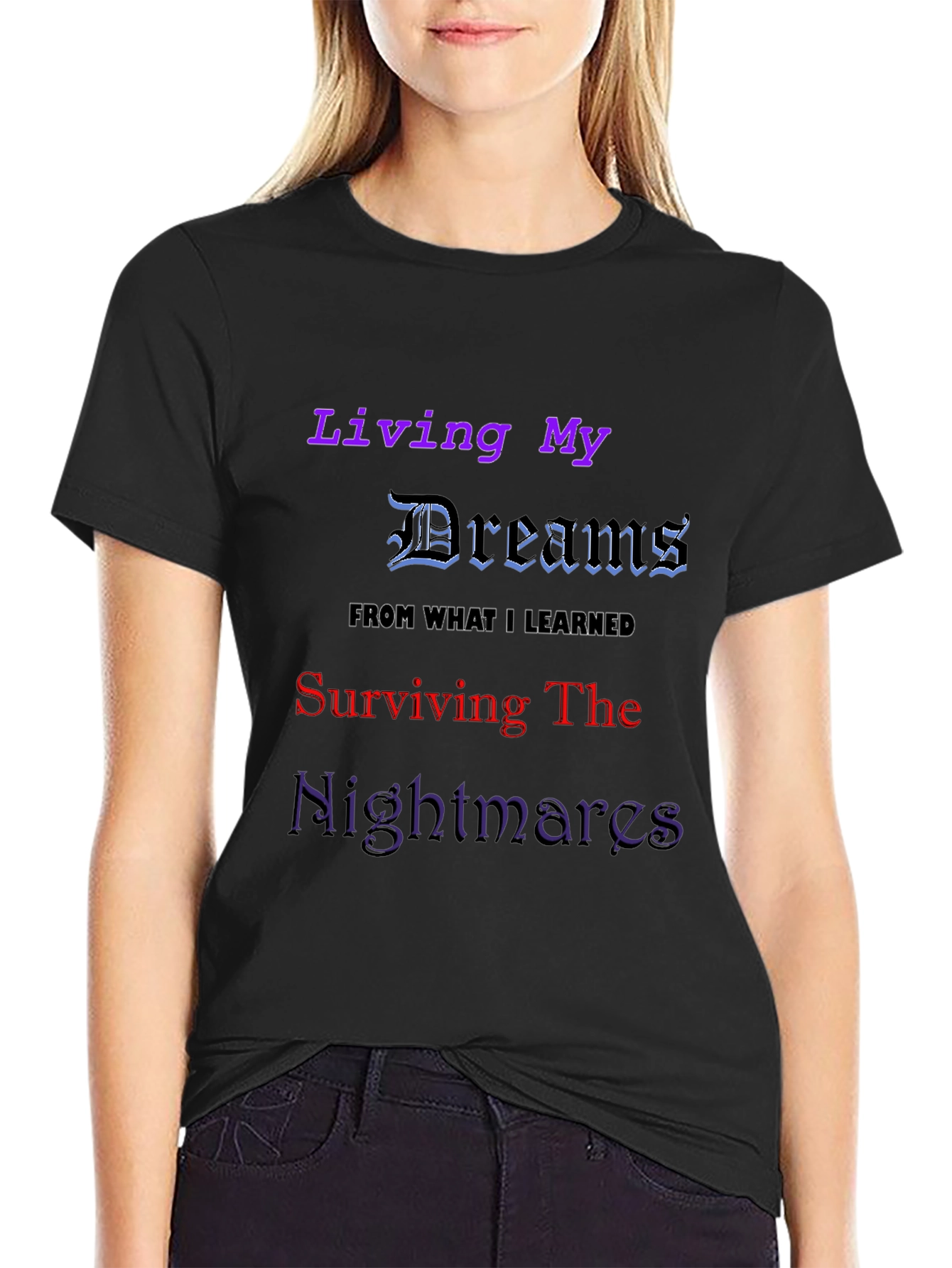 Living My Dreams Graphic T-Shirt