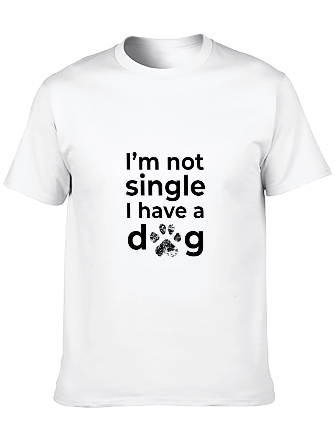 Im Not Single I Have a Dog Tee