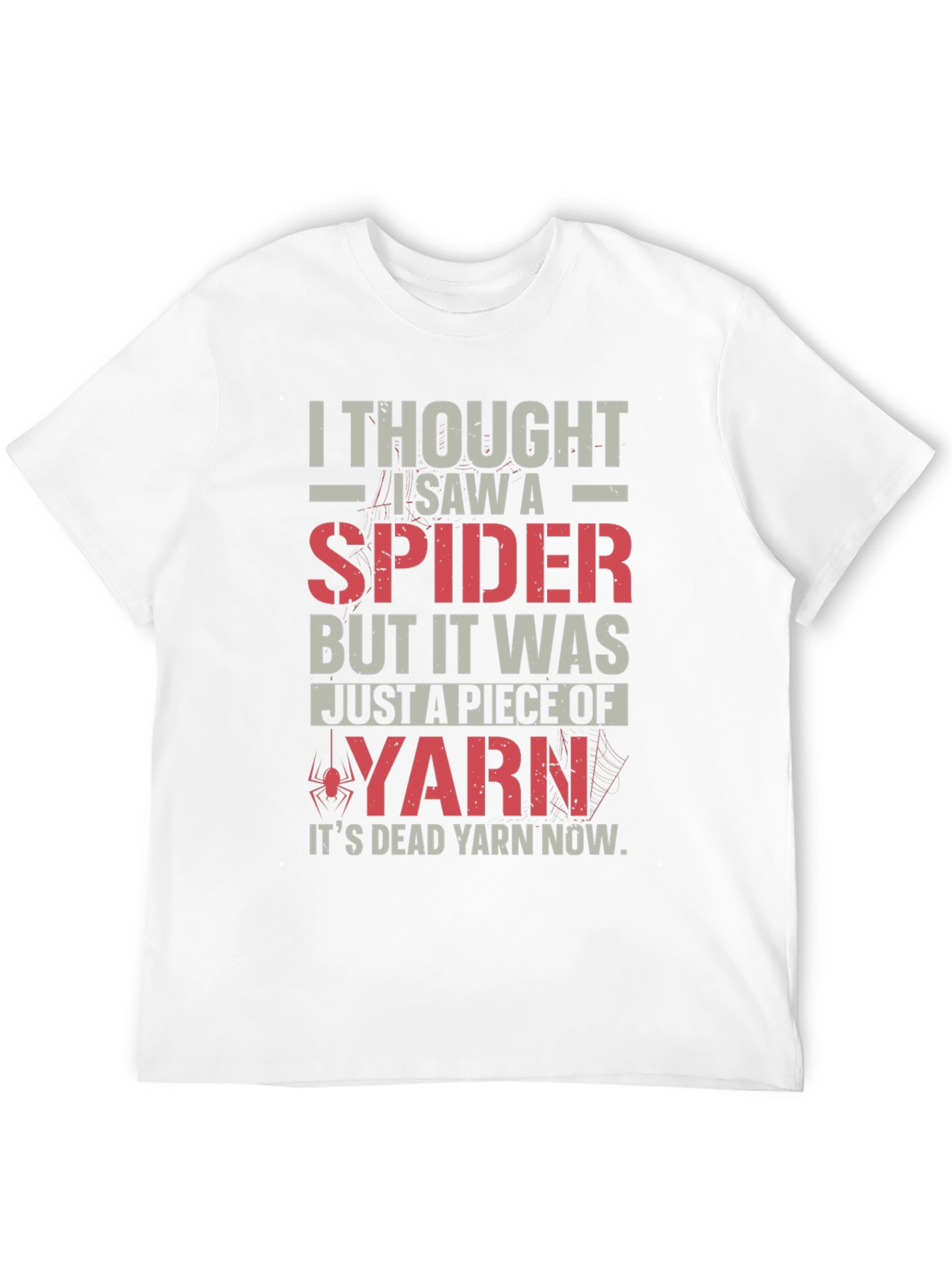Funny Spider Yarn T-Shirt - Dead Yarn Now!