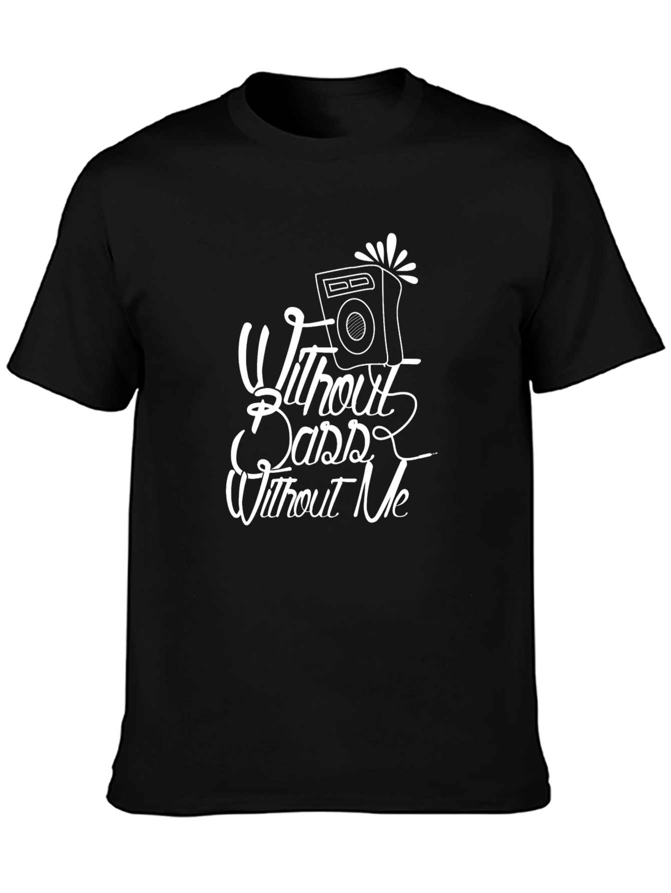 Without Bass Without Me Graphic Tee