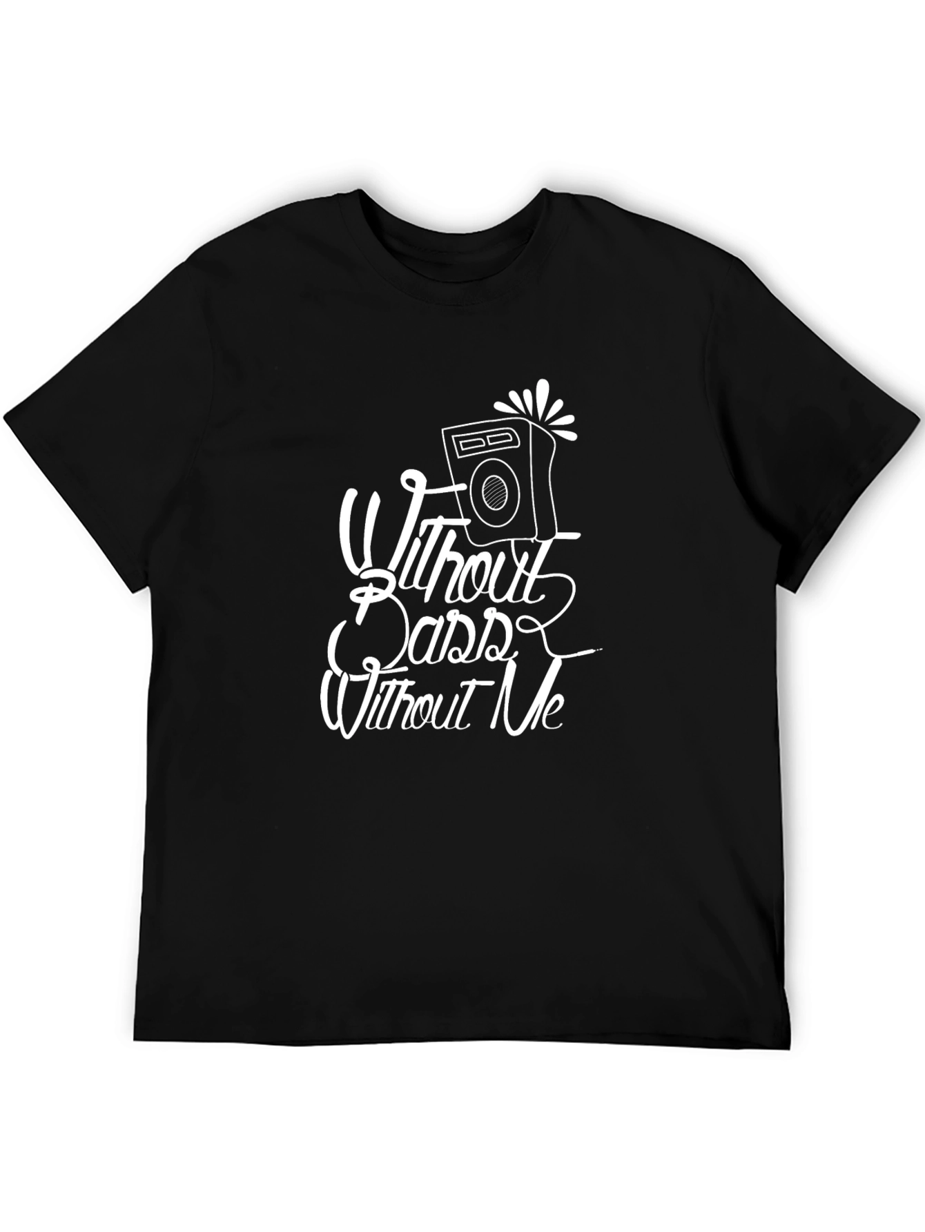 Without Bass Without Me Graphic Tee