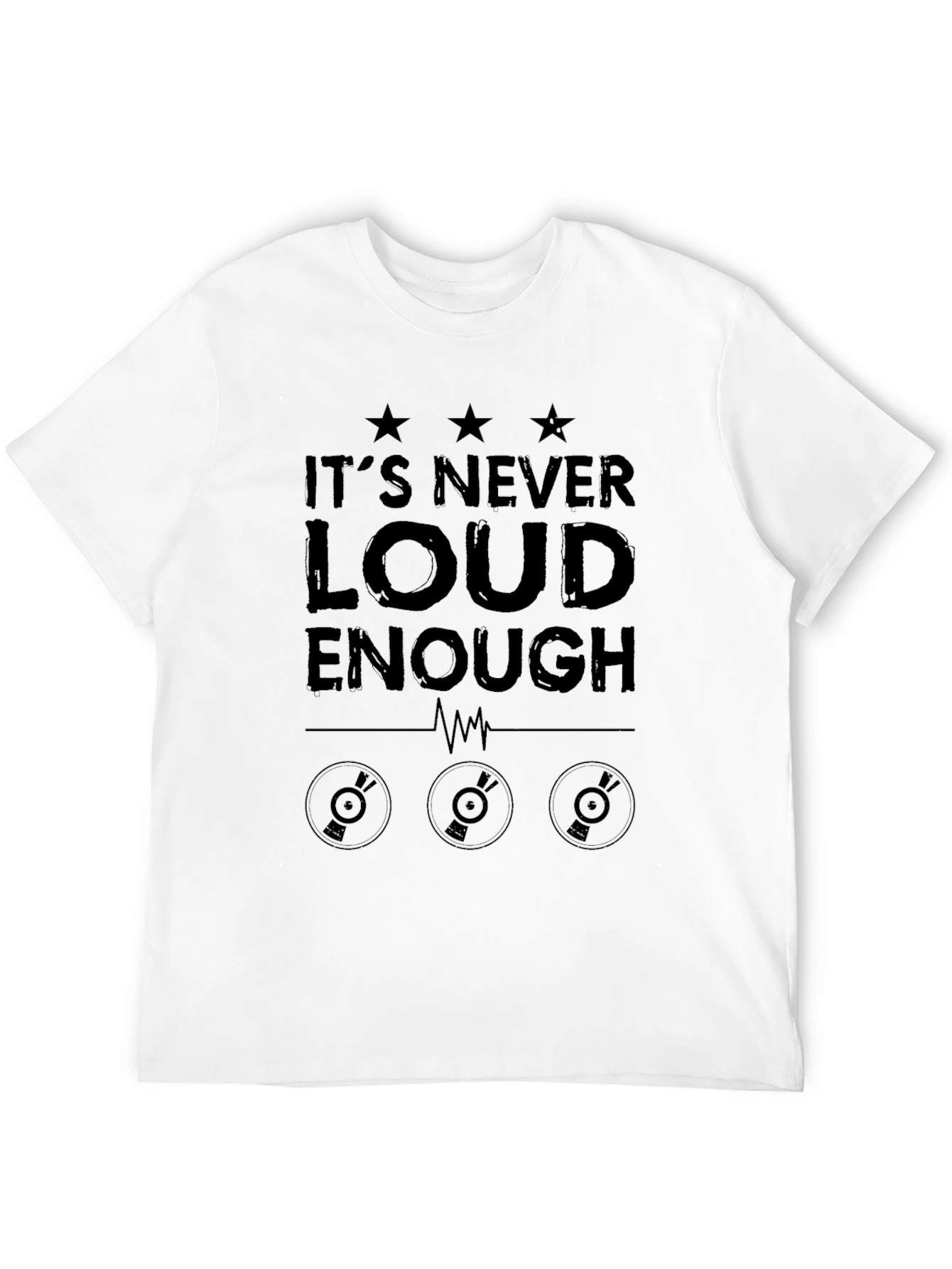 Its Never Loud Enough Black Graphic Tee