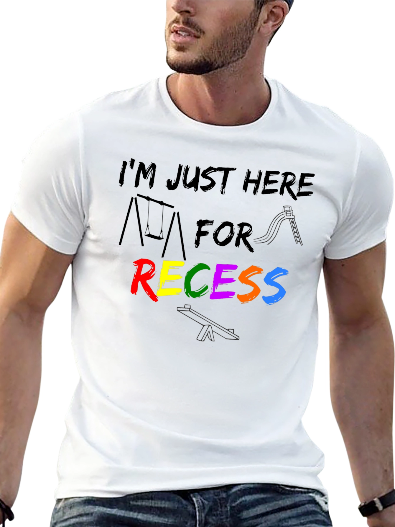 Im Just Here For Recess T-Shirt