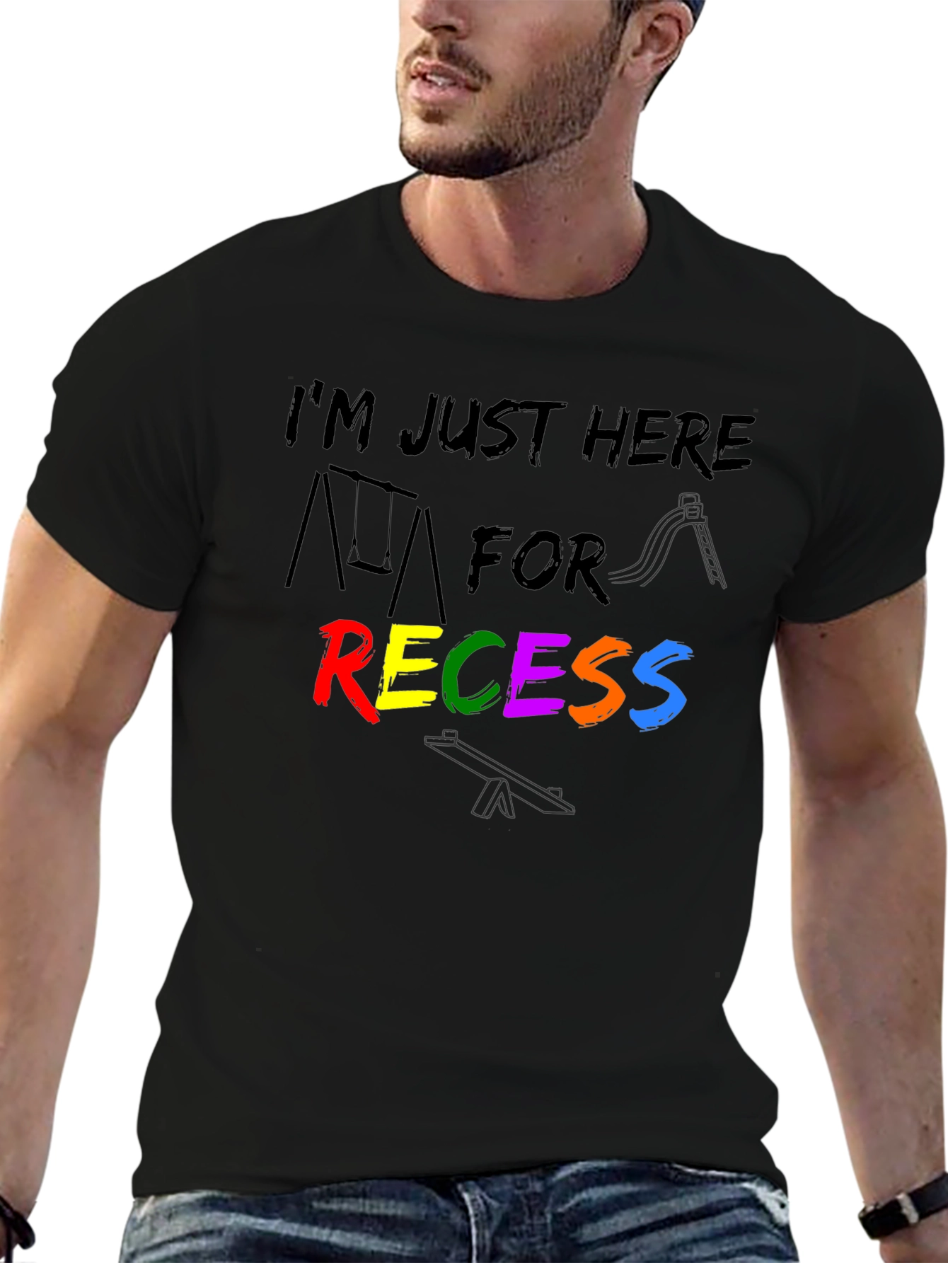 Im Just Here For Recess T-Shirt