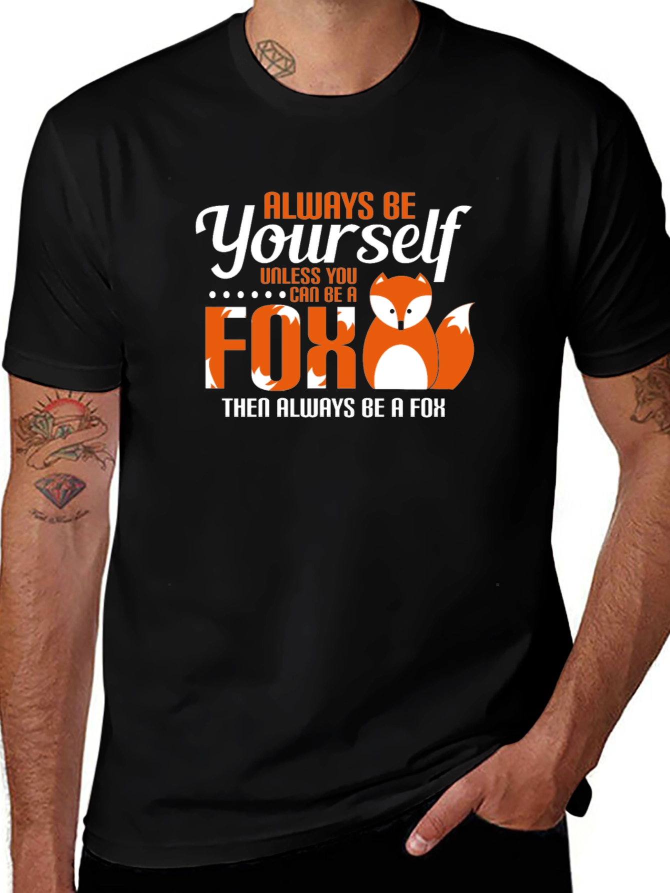 Always Be Yourself Fox Graphic T-Shirt