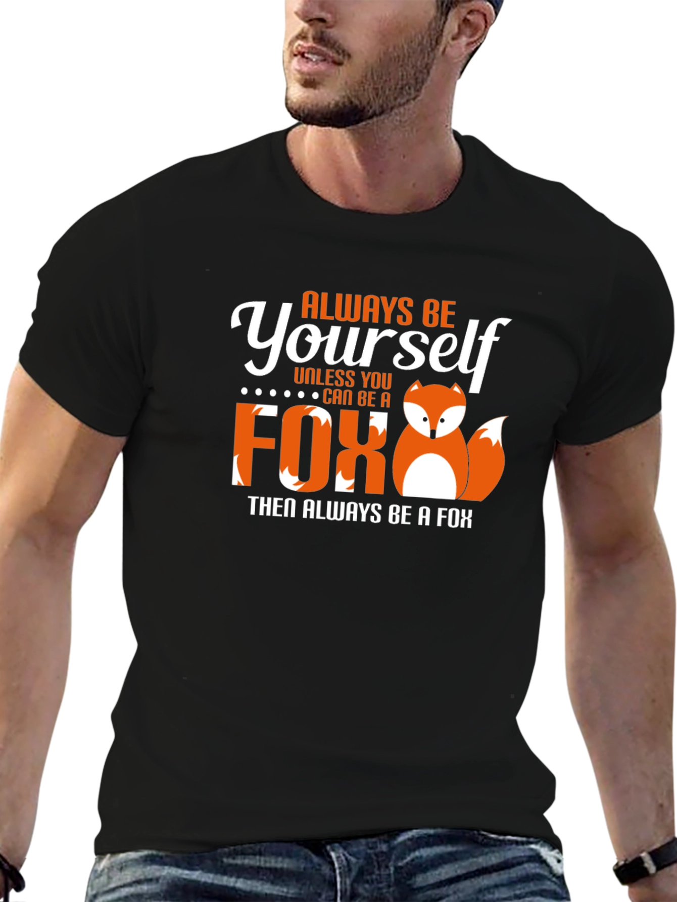 Always Be Yourself Fox Graphic T-Shirt
