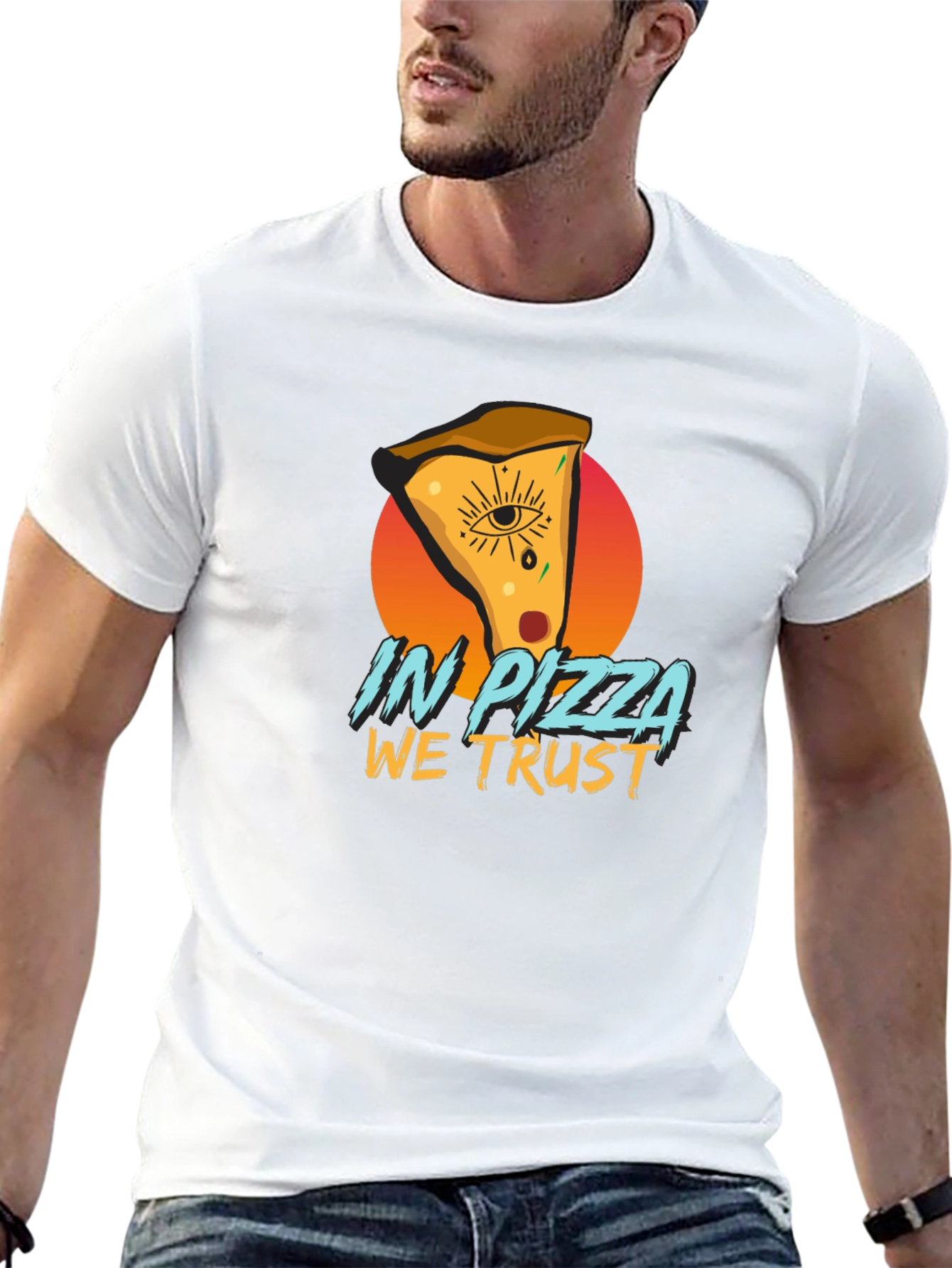 In Pizza We Trust - Graphic T-Shirt