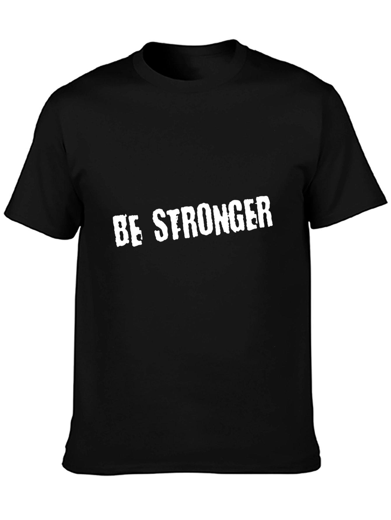 Be Stronger Graphic Print Black T-Shirt