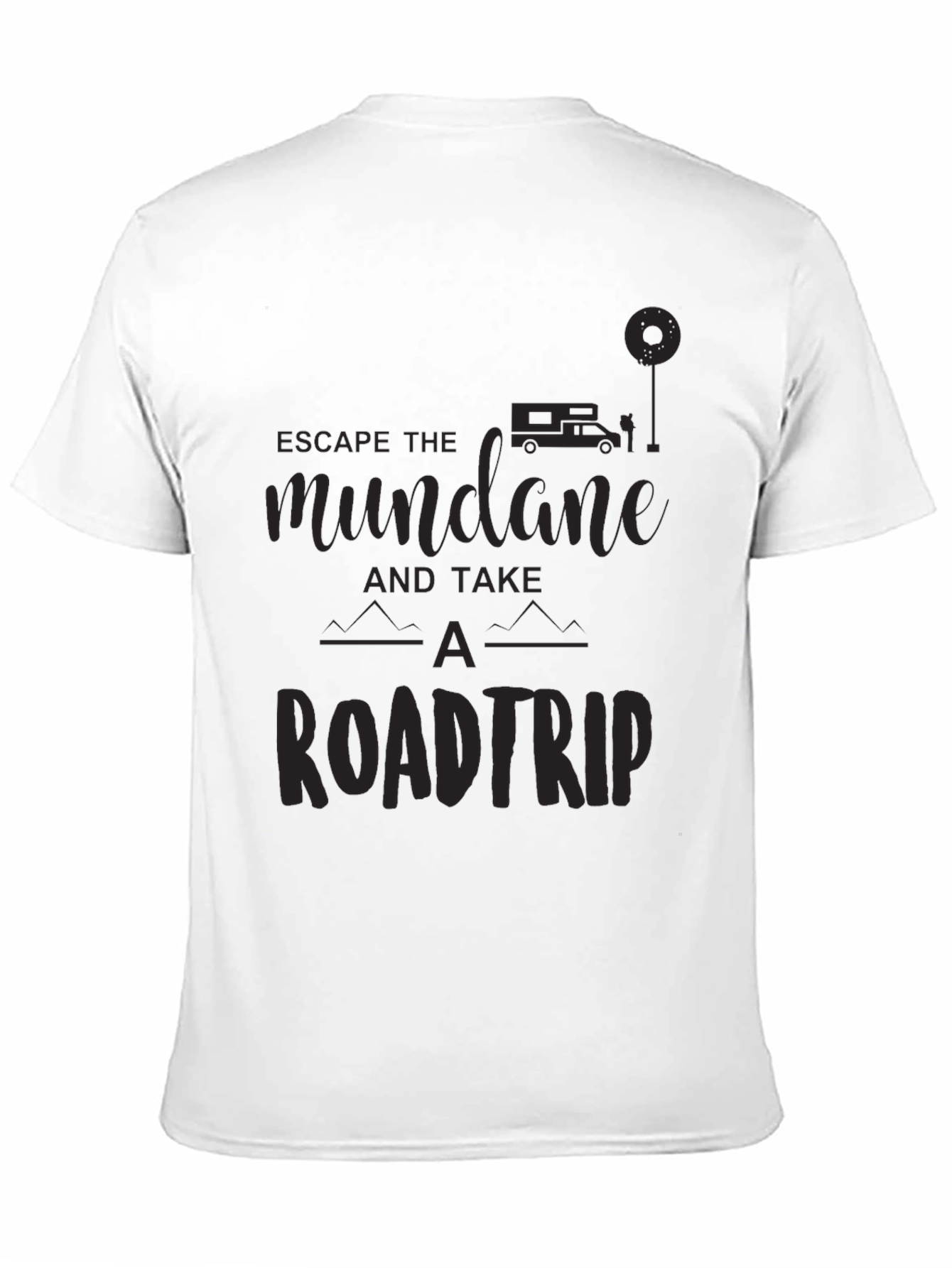 Escape The Mundane Road Trip T-Shirt
