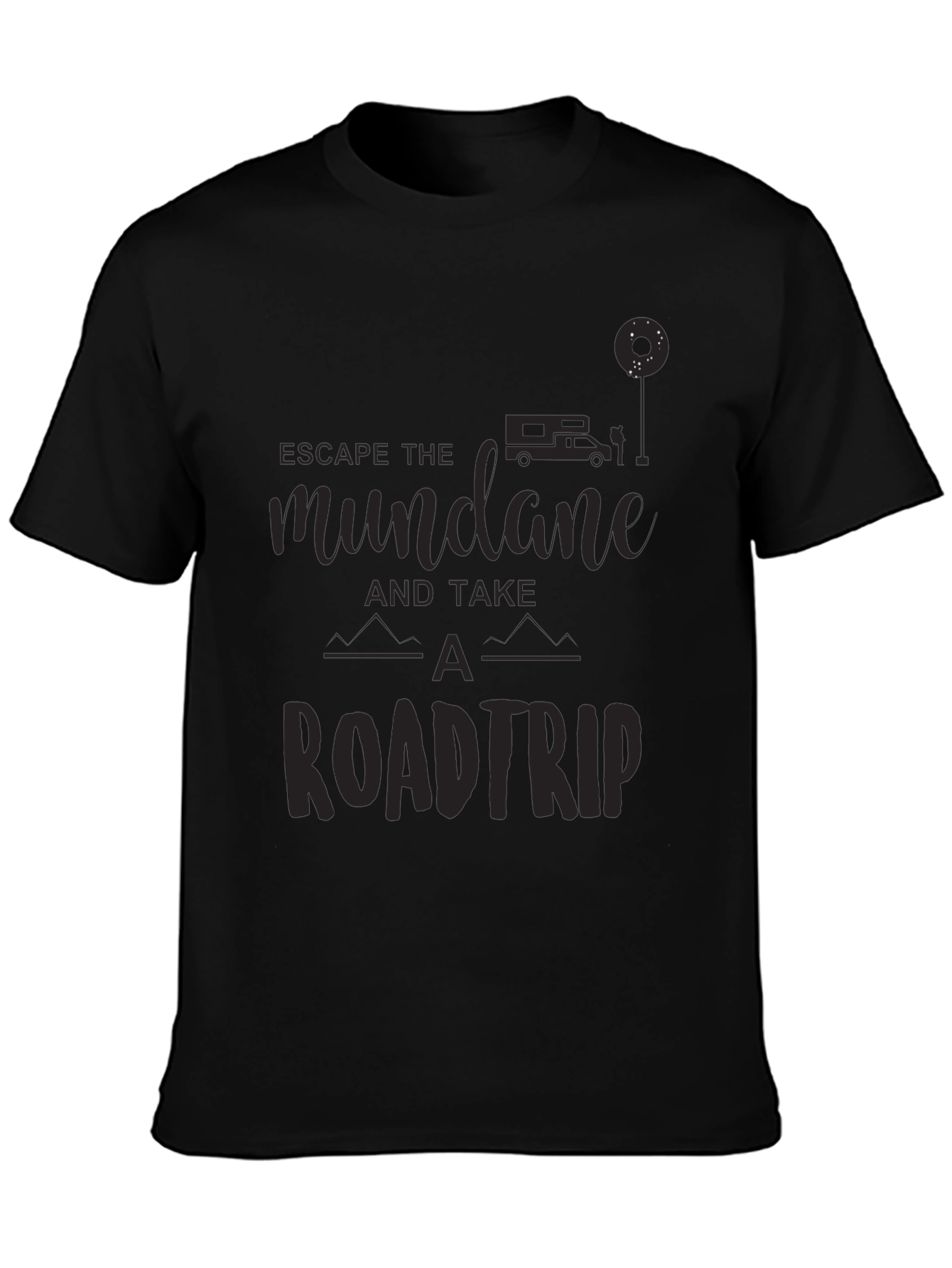 Escape The Mundane Road Trip T-Shirt