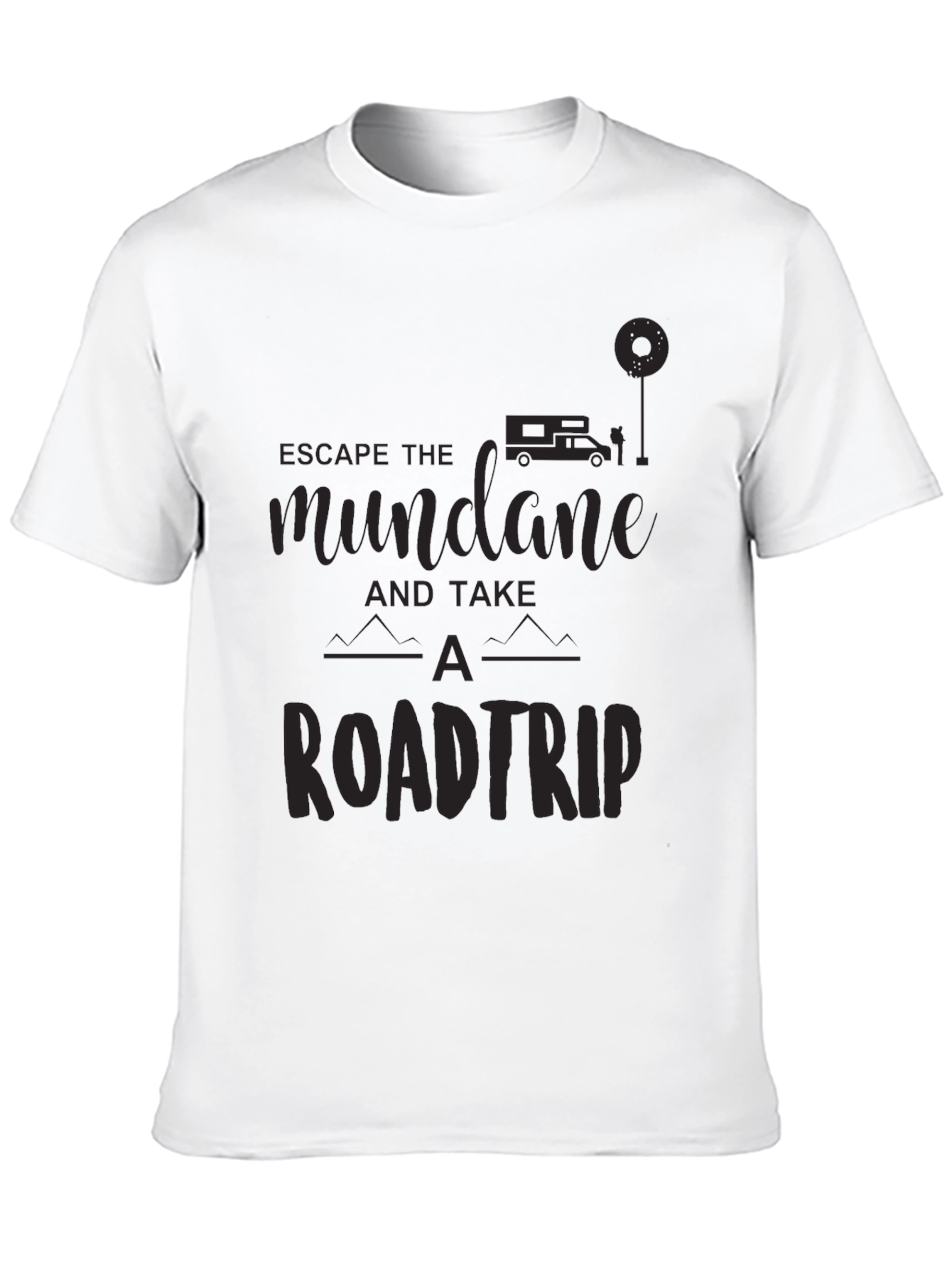 Escape The Mundane Road Trip T-Shirt