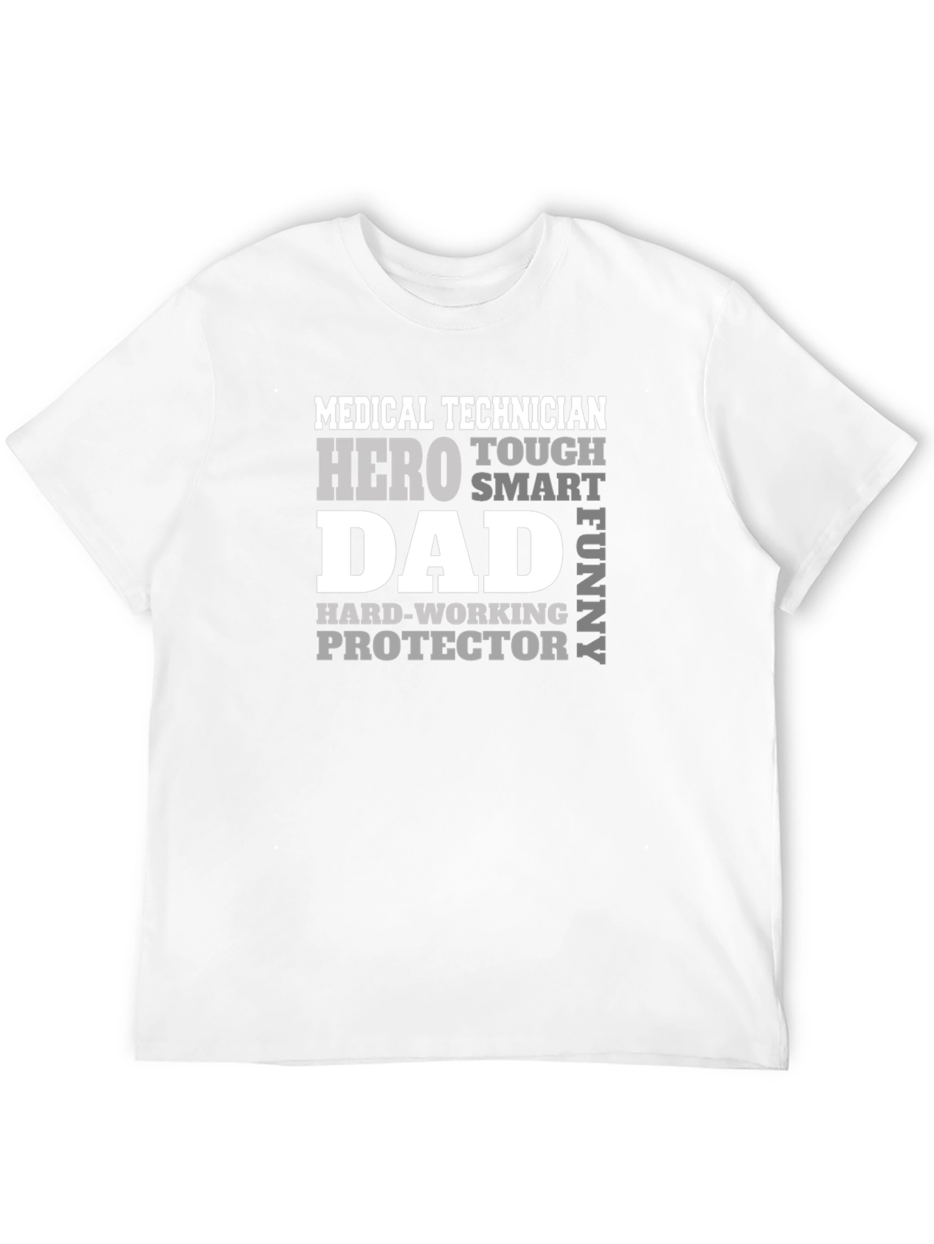 Medical Technician Dad T-Shirt - Hero Protector Tee