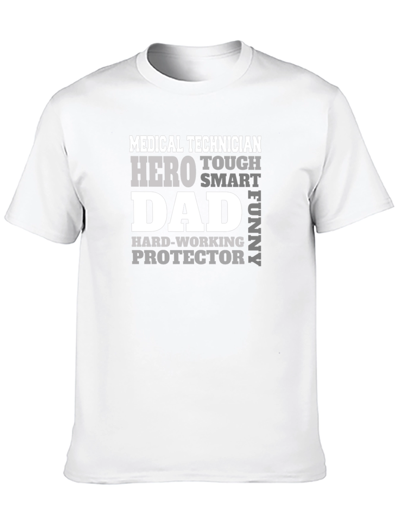 Medical Technician Dad T-Shirt - Hero Protector Tee