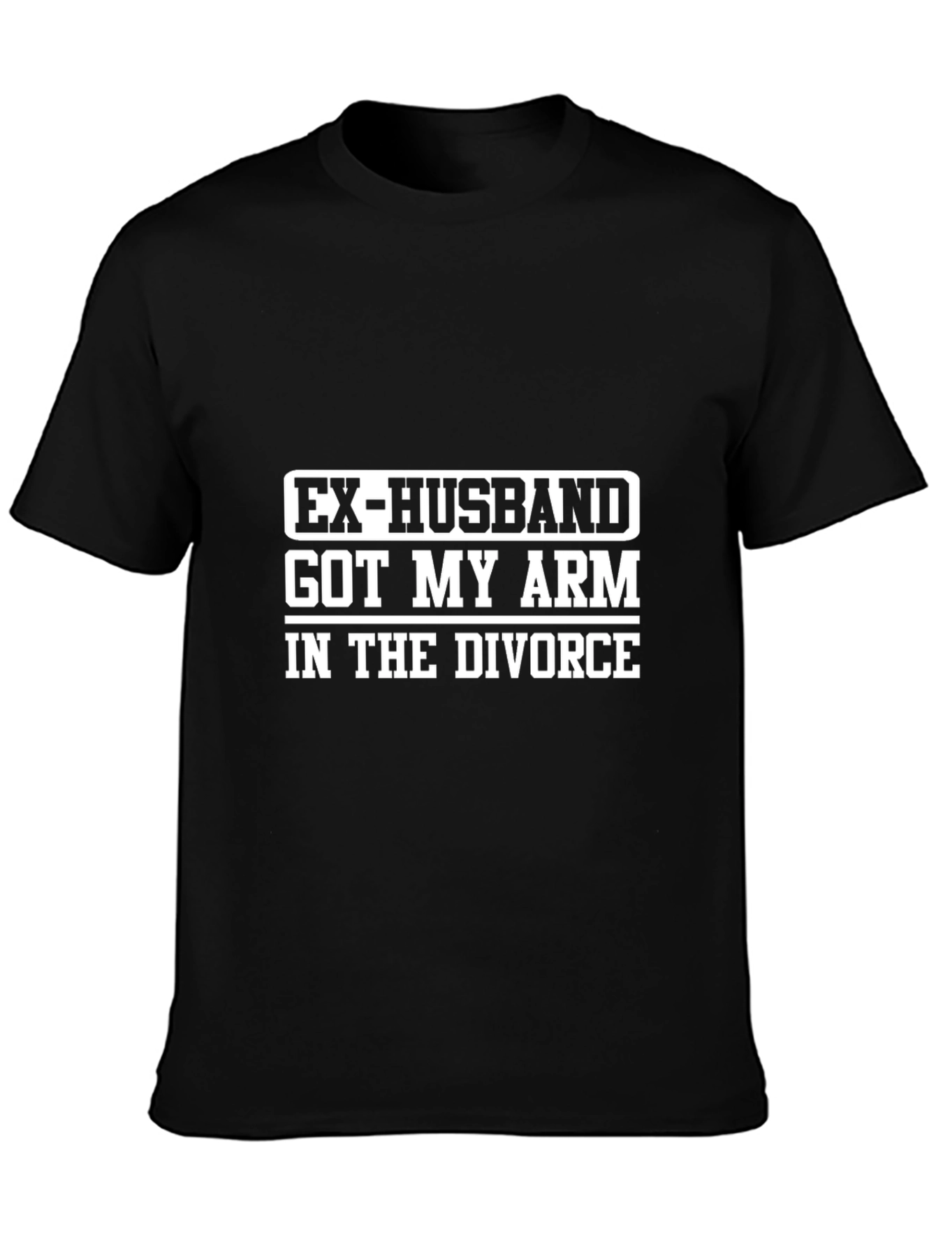 Humorous Ex-Husband Divorce T-Shirt