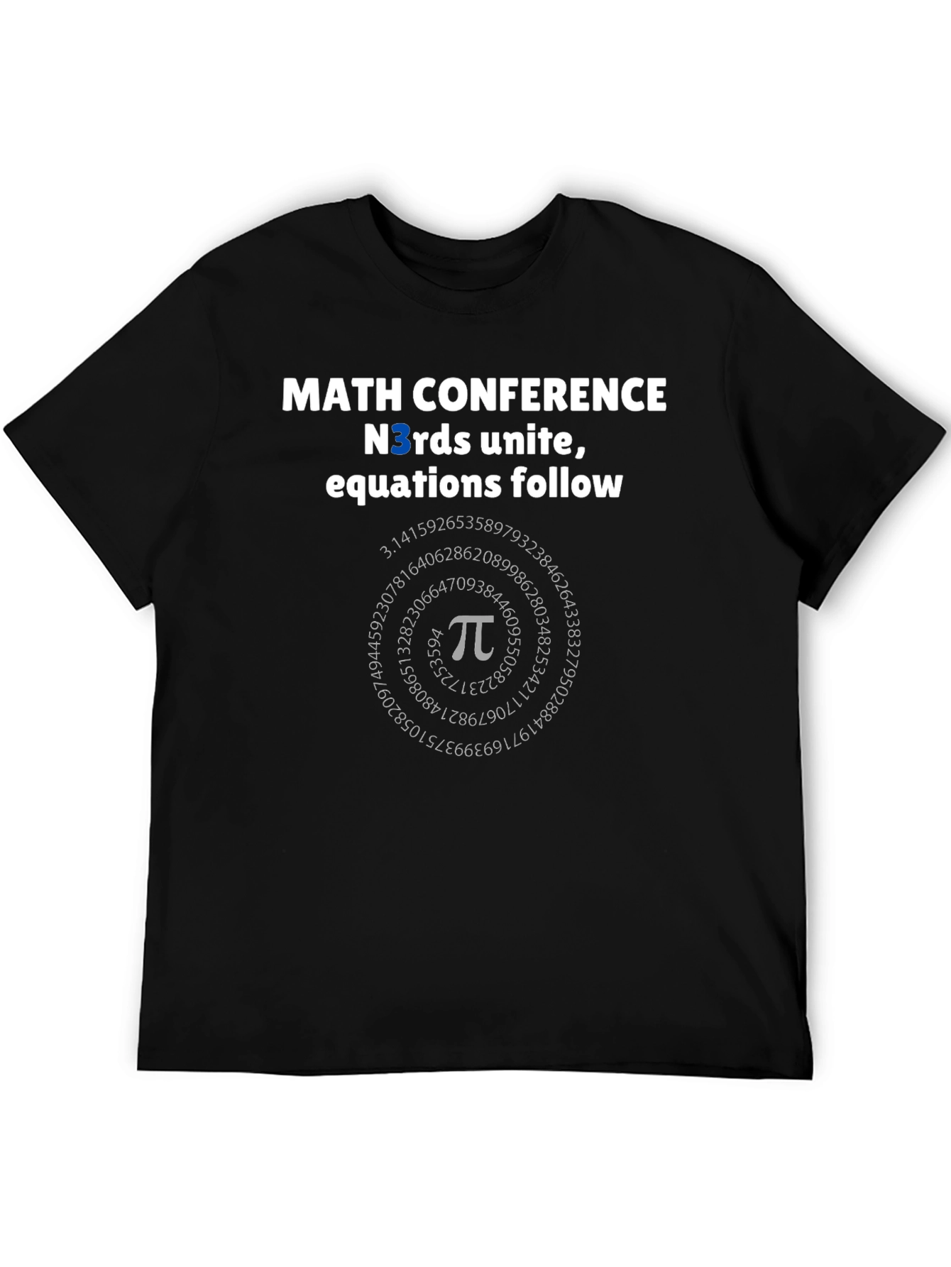 Math Conference T-Shirt - Nerds Unite Equations Follow