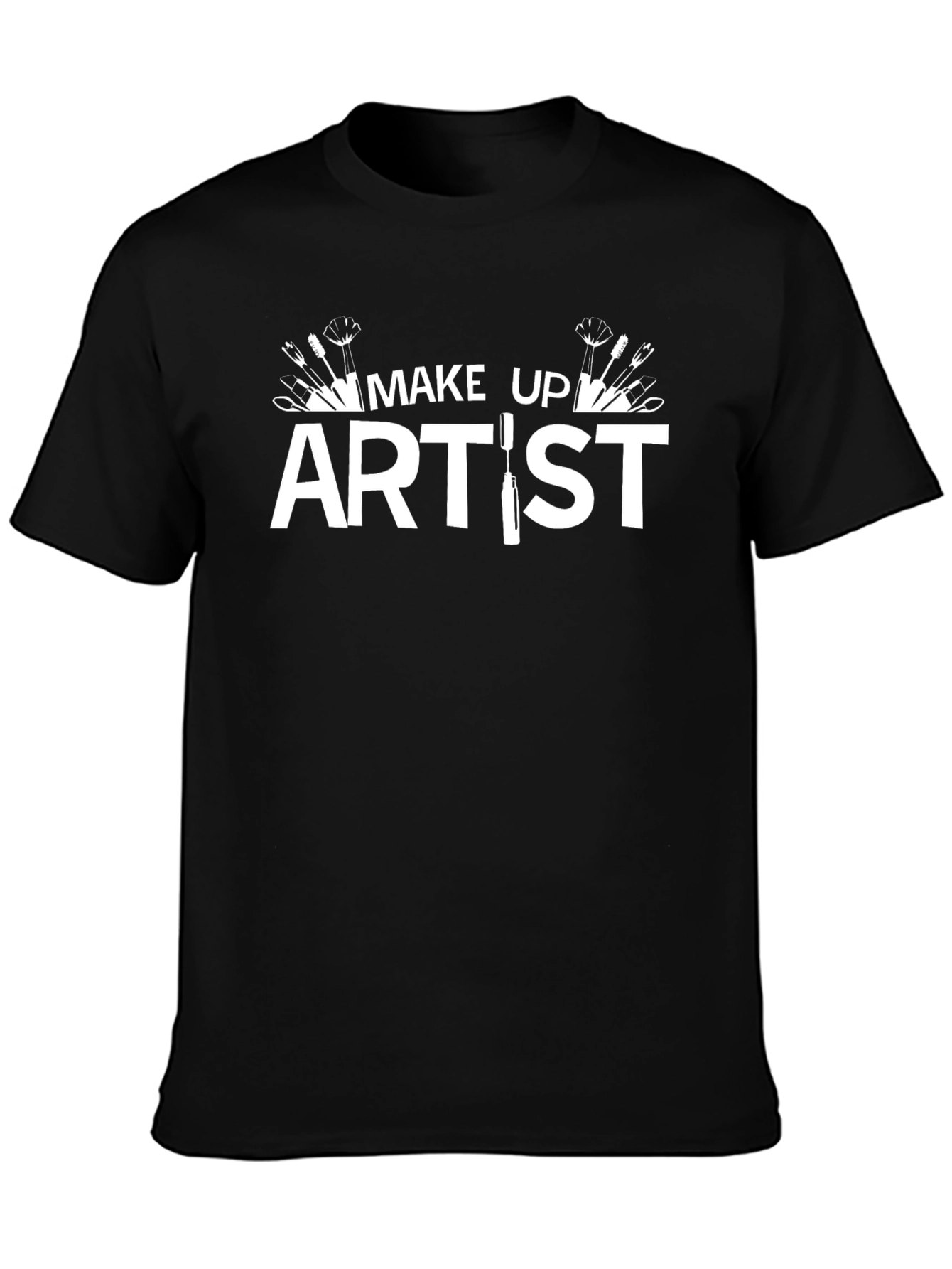 Make Up Artist T-Shirt | Creative Job Pride Tee