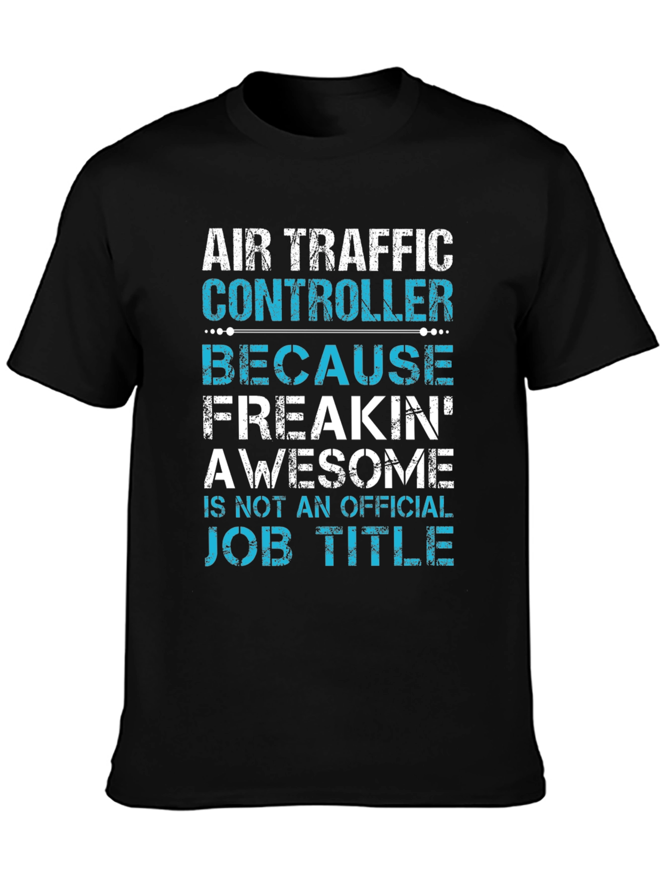 Air Traffic Controller Awesome Job Title T-Shirt