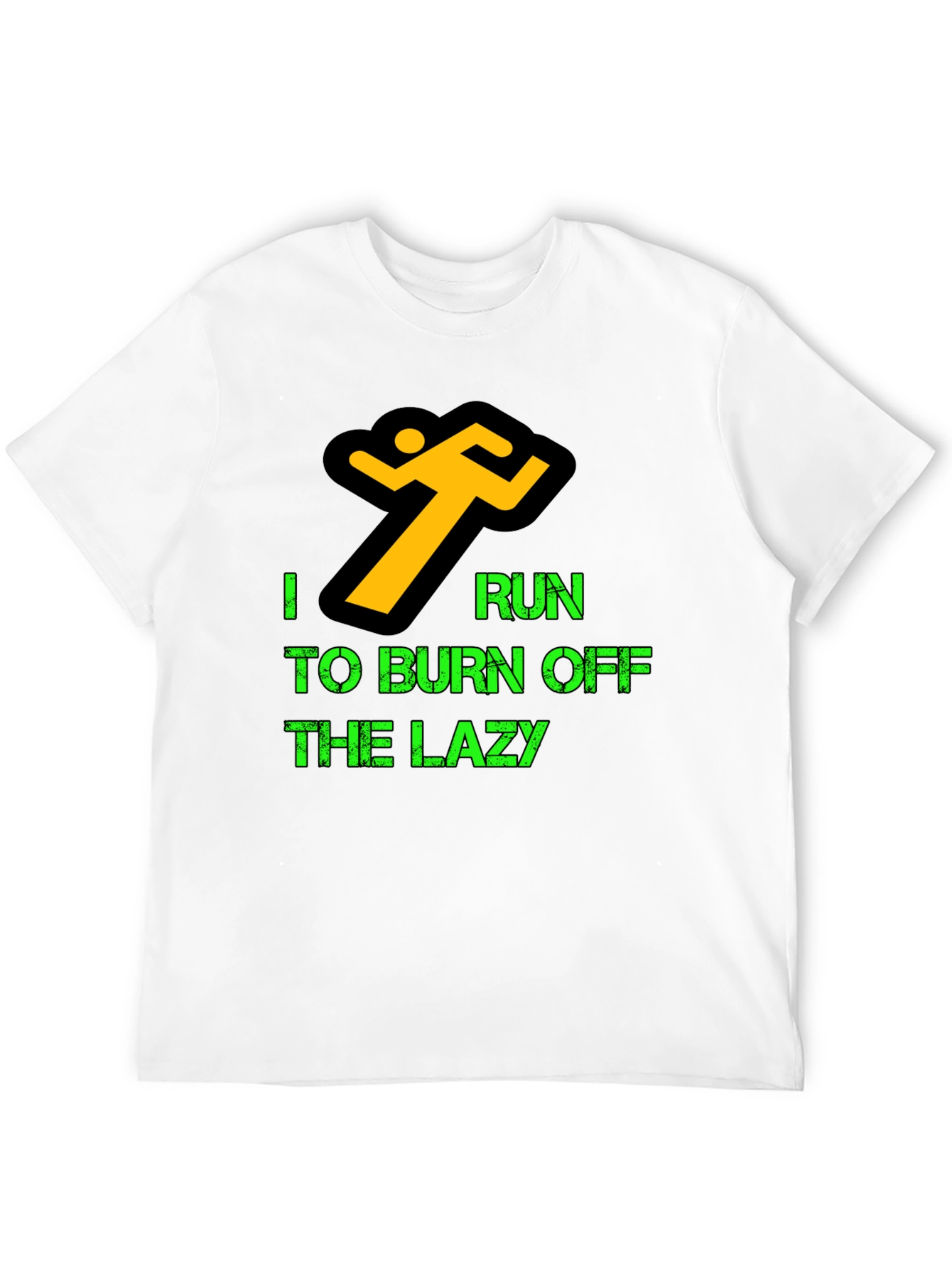 I Run to Burn Off Lazy Black T-Shirt