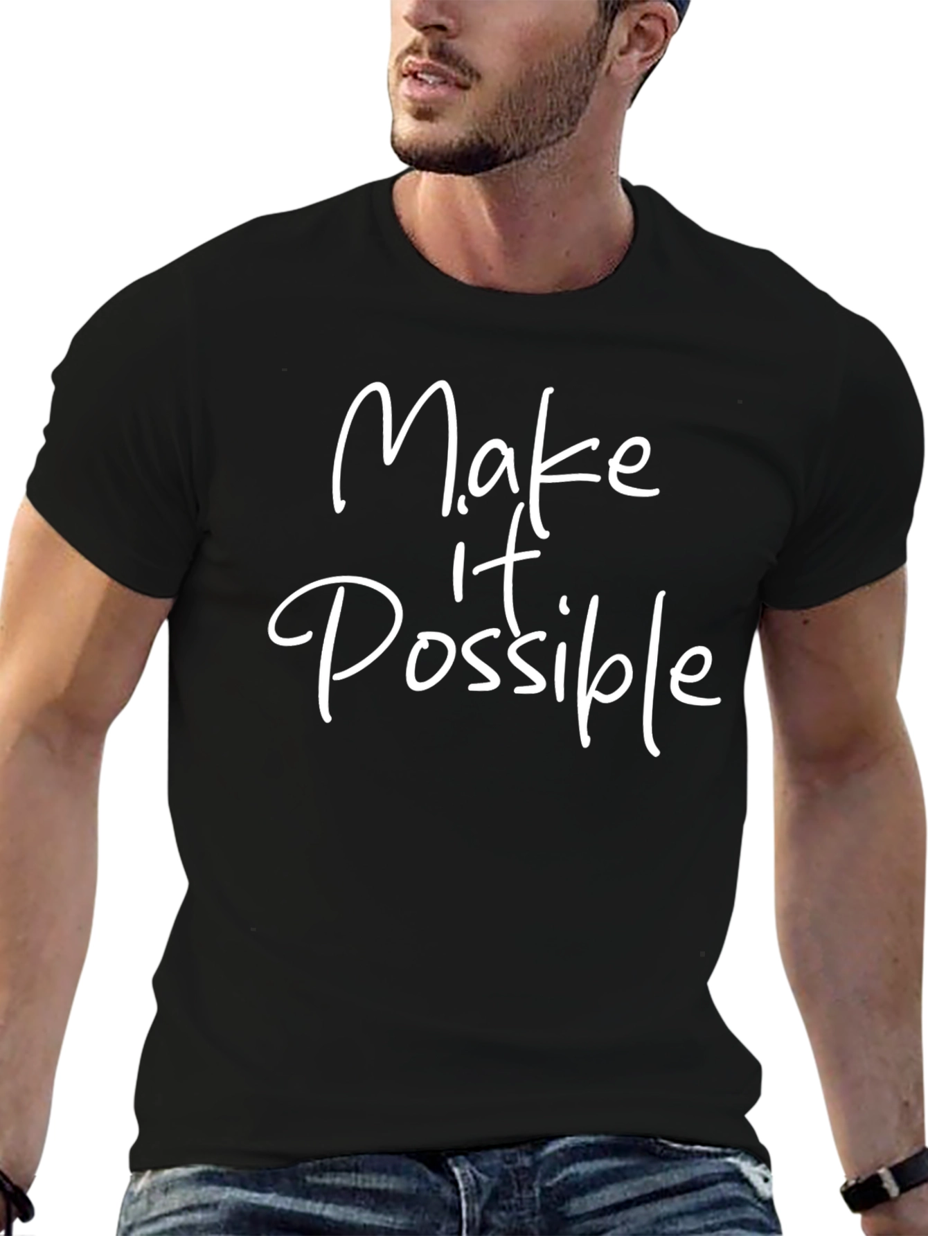 Make It Possible Black T-Shirt Motivation