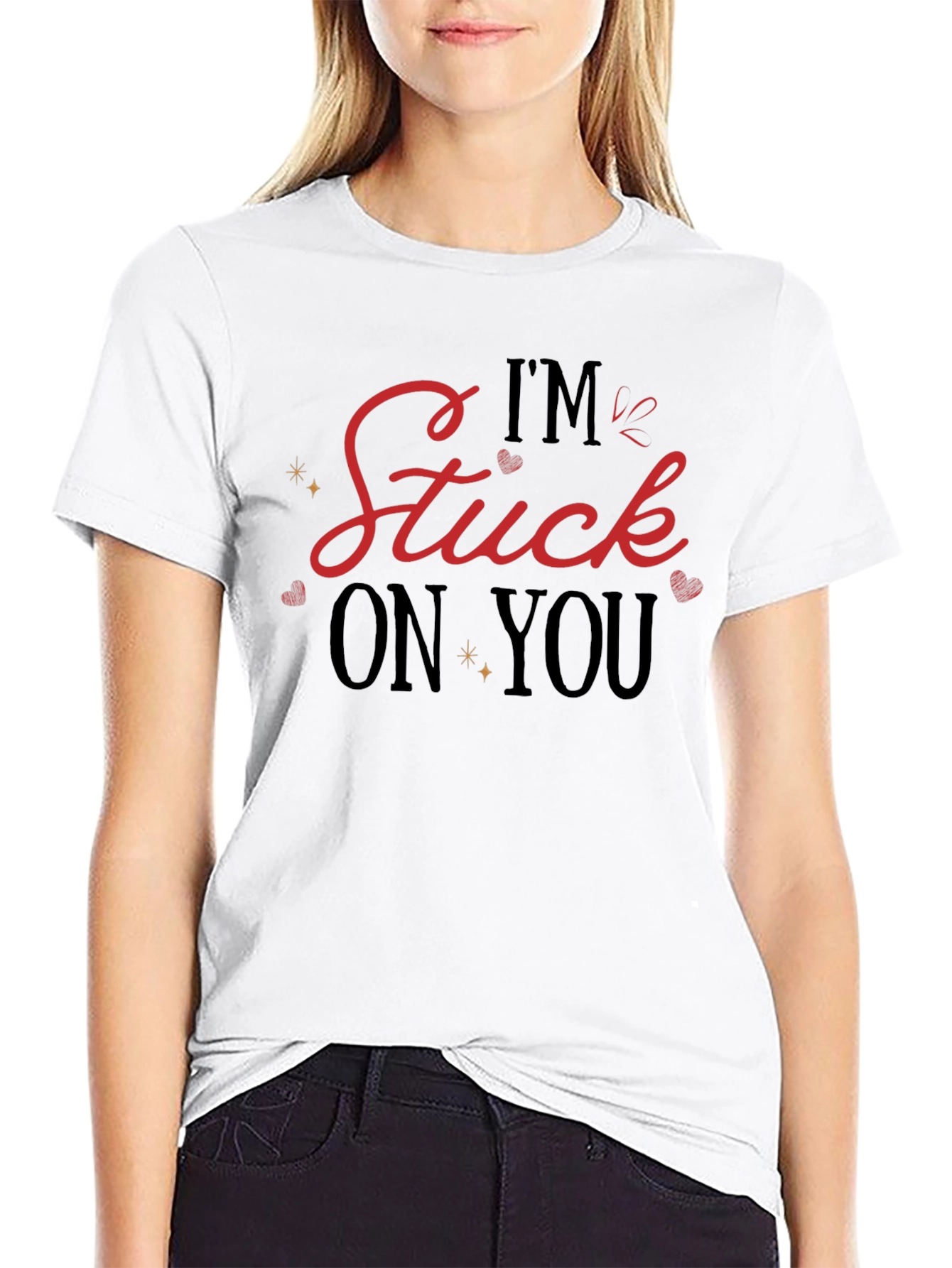 Im Stuck On You - Graphic Tee Shirt