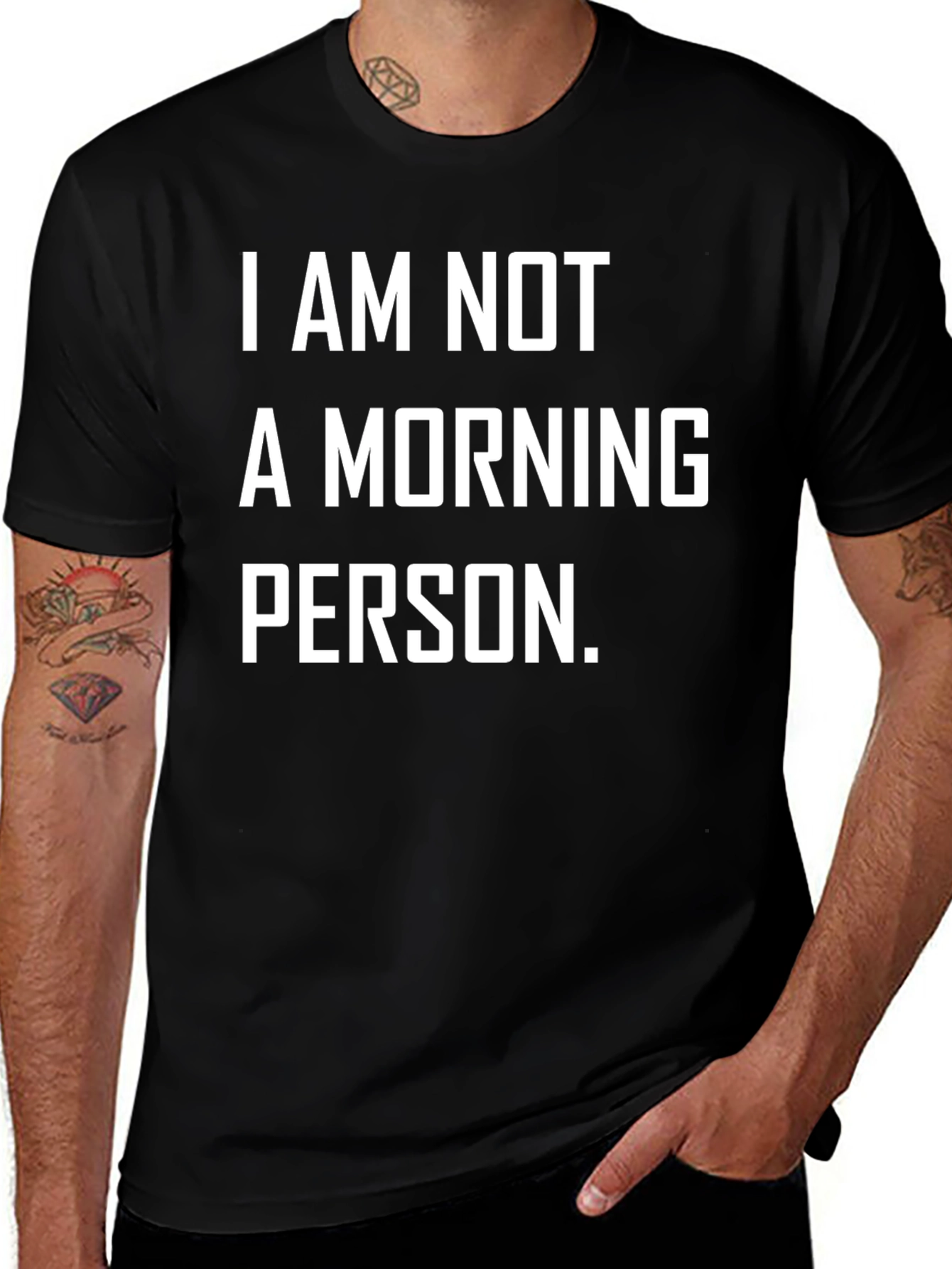 I AM NOT A MORNING PERSON. Graphic T-Shirt