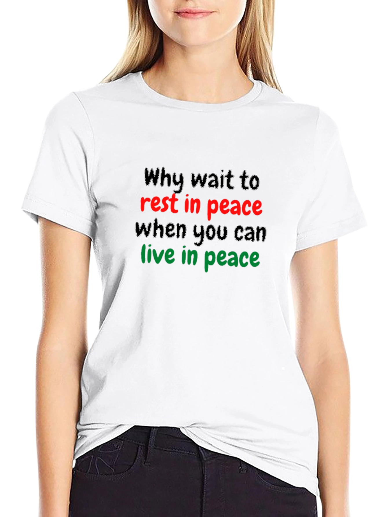 Why Wait to Rest in Peace T-Shirt