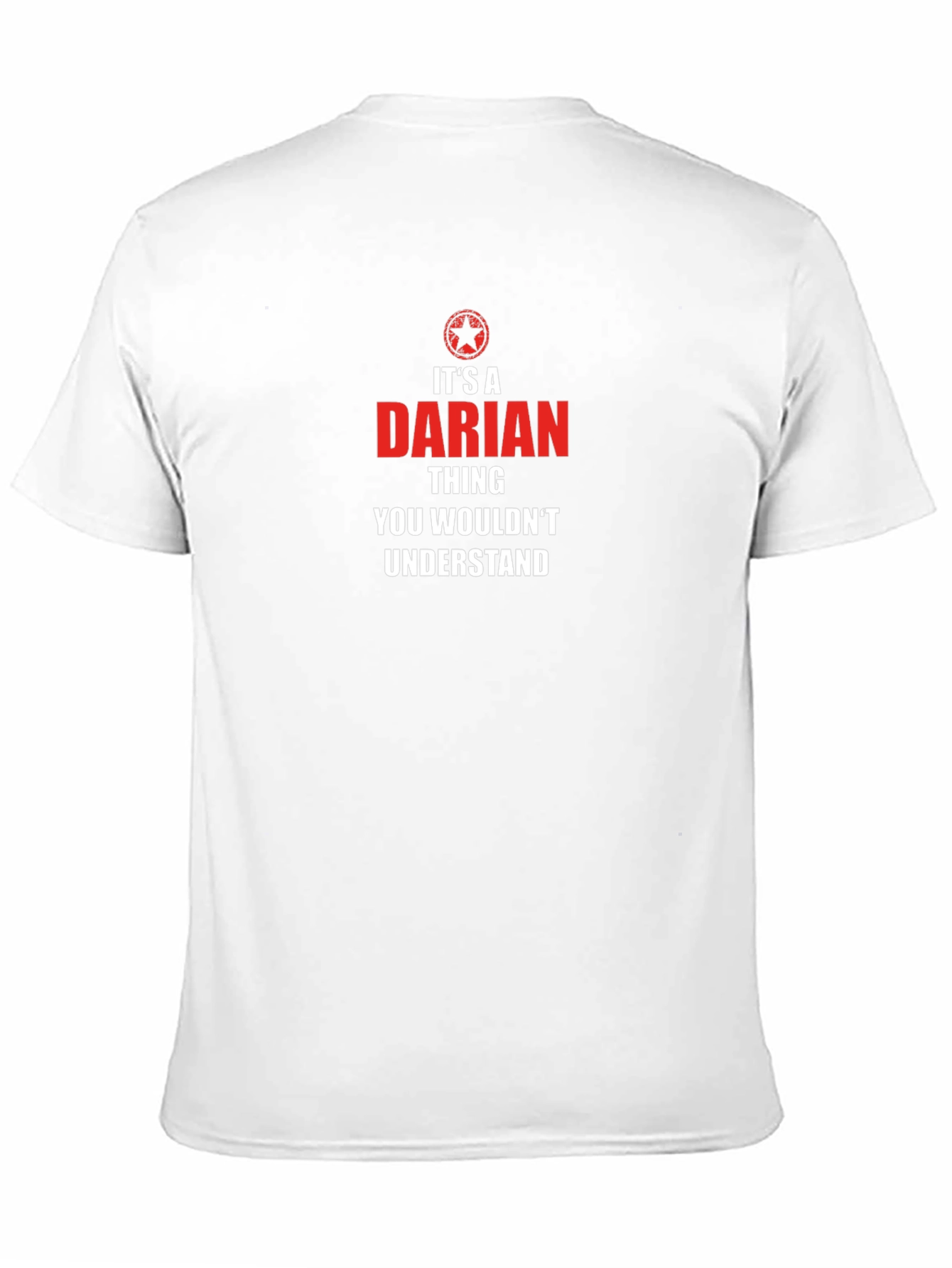 Its a Darian Thing T-Shirt