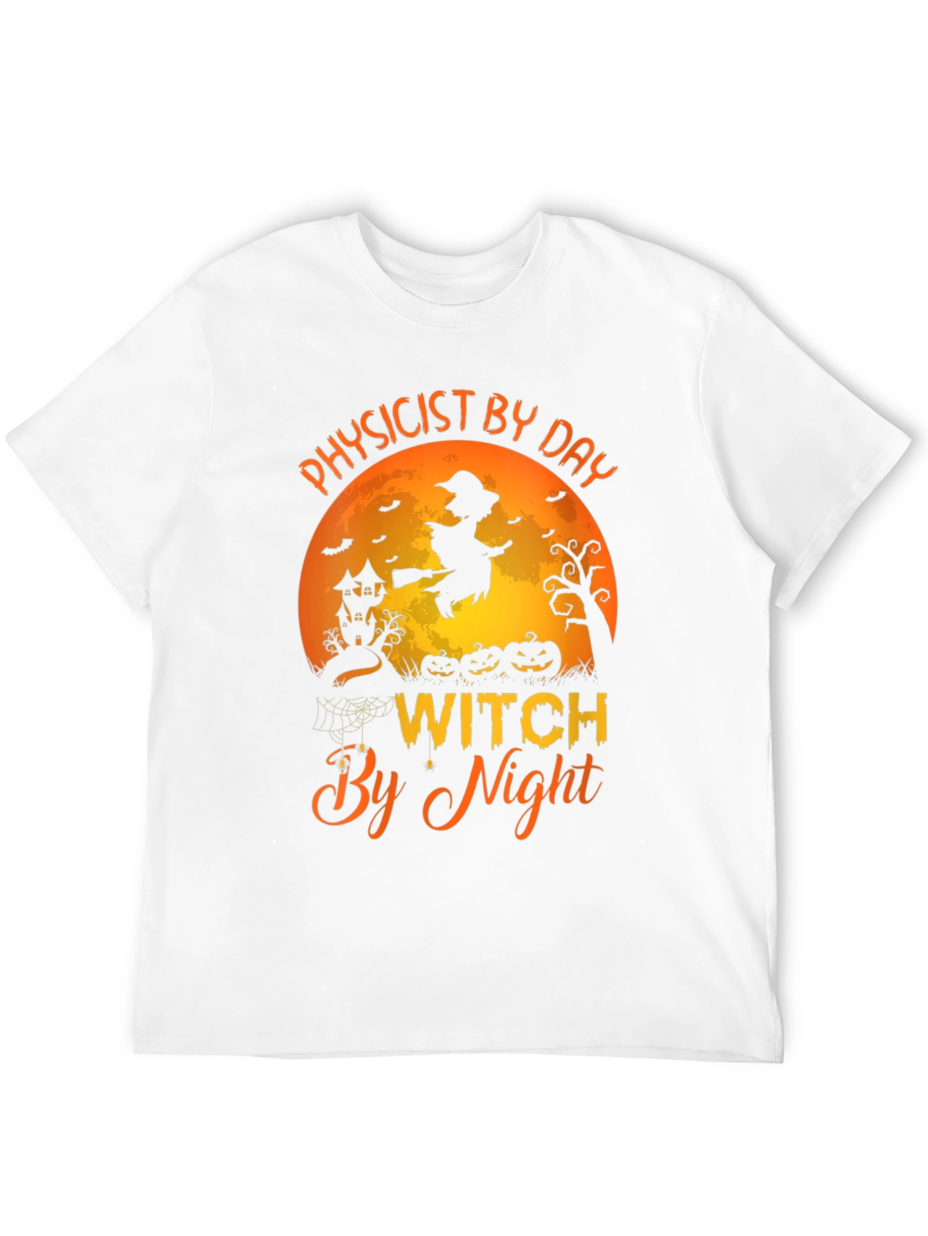 Physicist By Day Witch By Night Halloween T-Shirt
