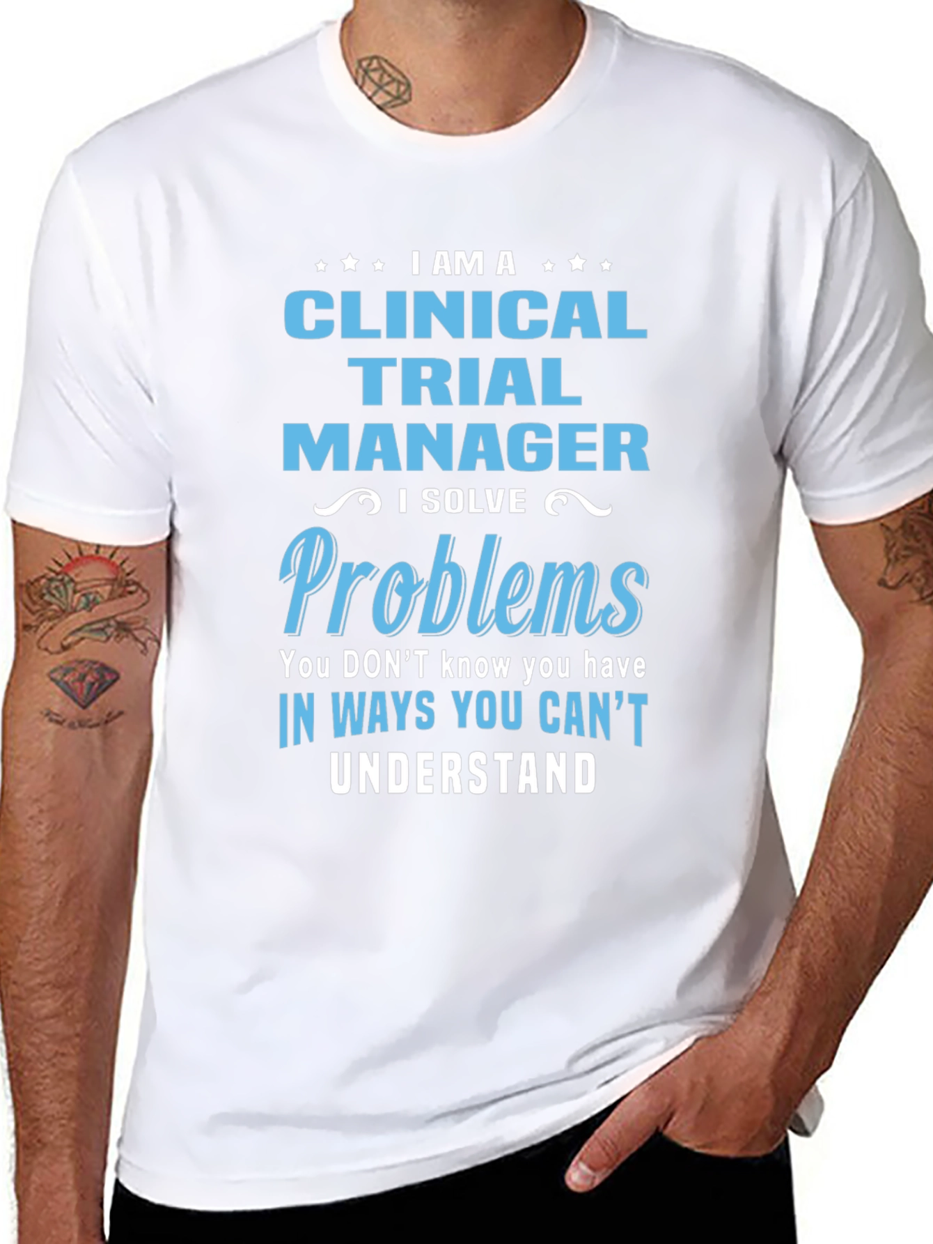 Clinical Trial Manager T-Shirt - Solve Problems Tee