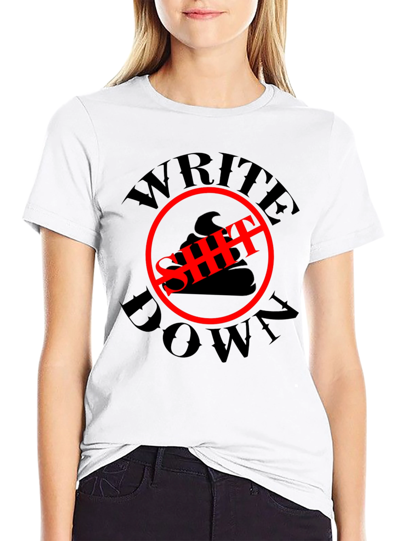 Write Down T-Shirt - Funny Graphic Tee