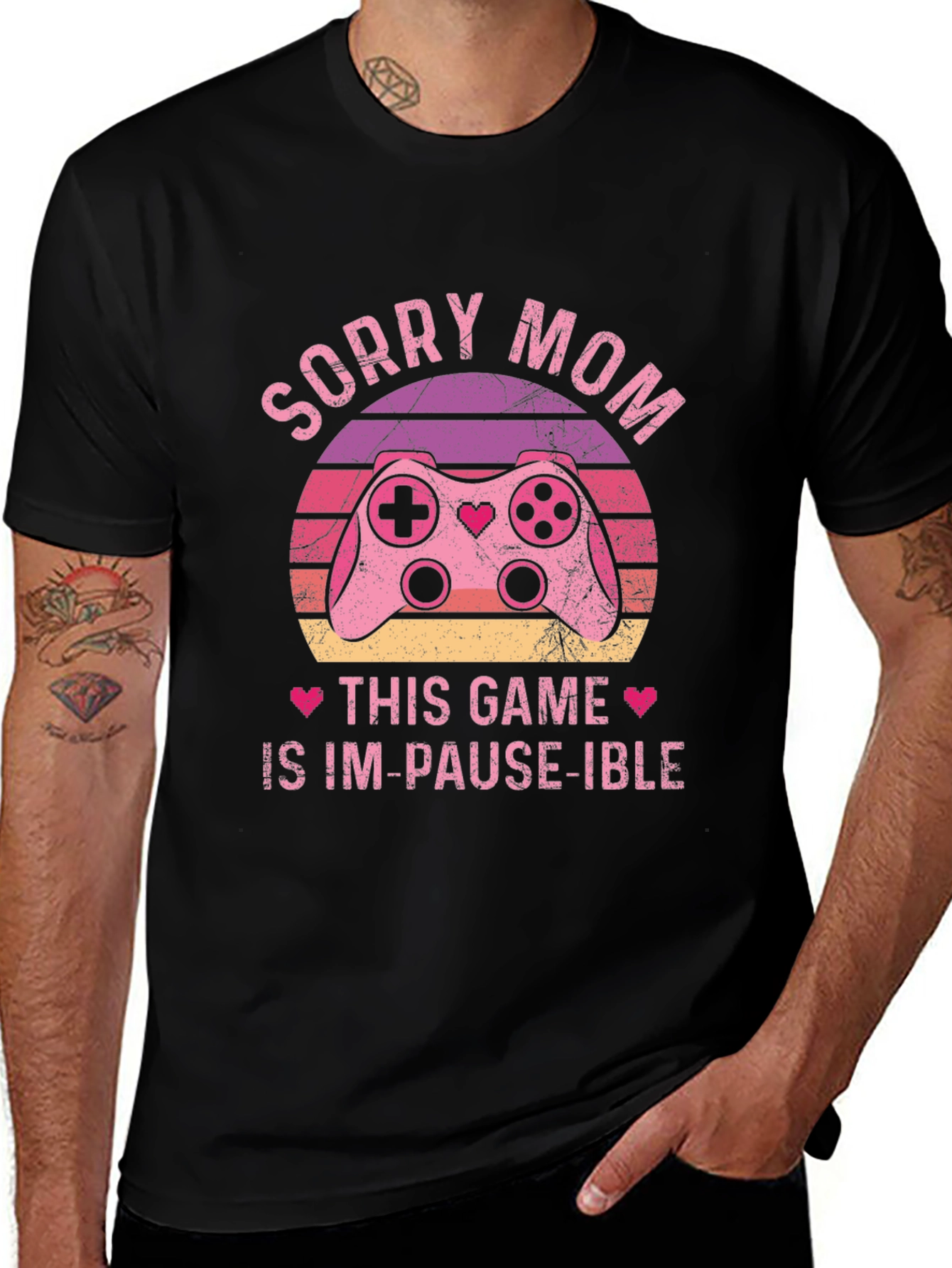 Sorry Mom Im-Pause-Ible Gamer T-Shirt