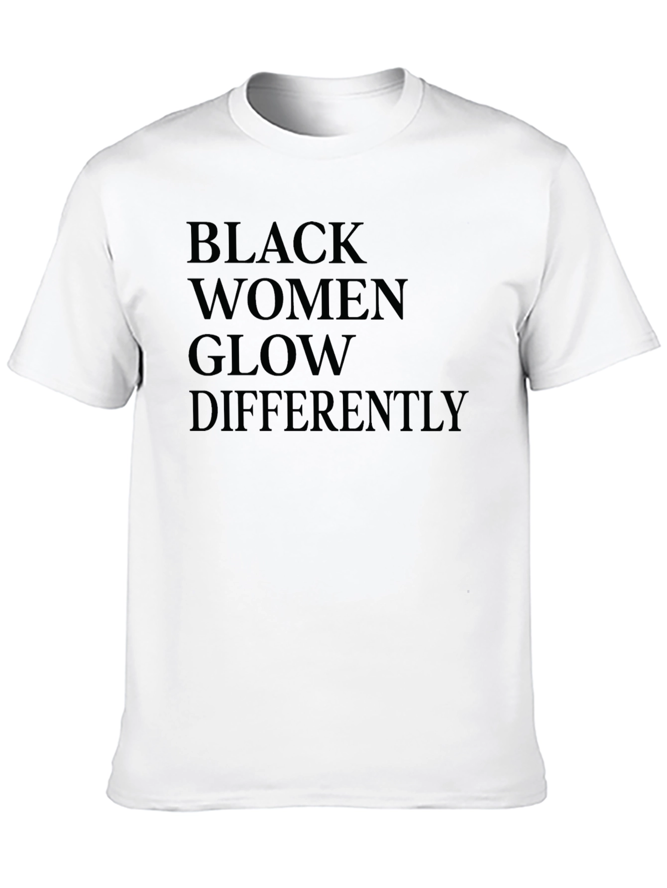 Black Women Glow Differently Graphic T-Shirt