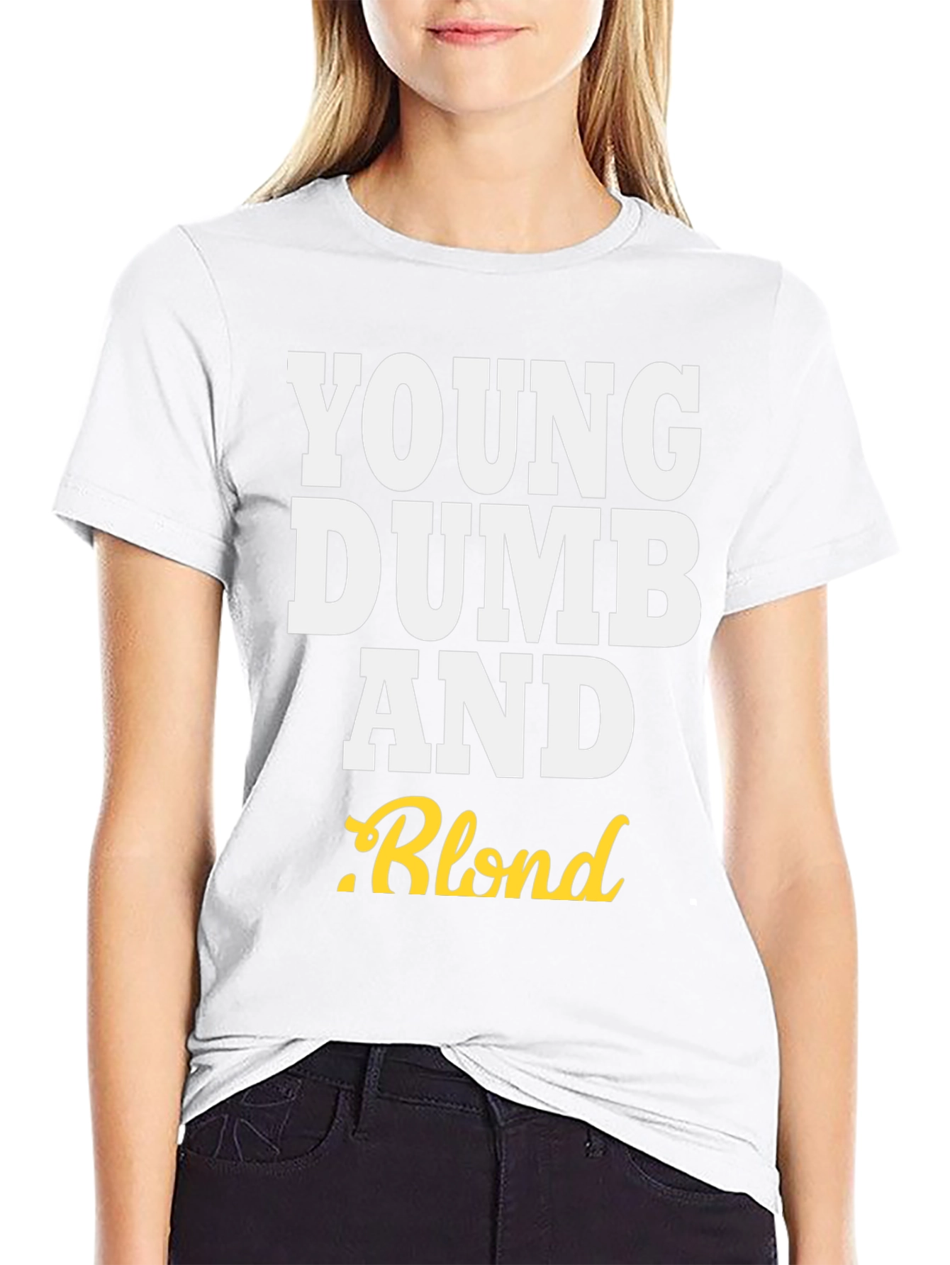 Young Dumb And Blond Crew Neck Tee