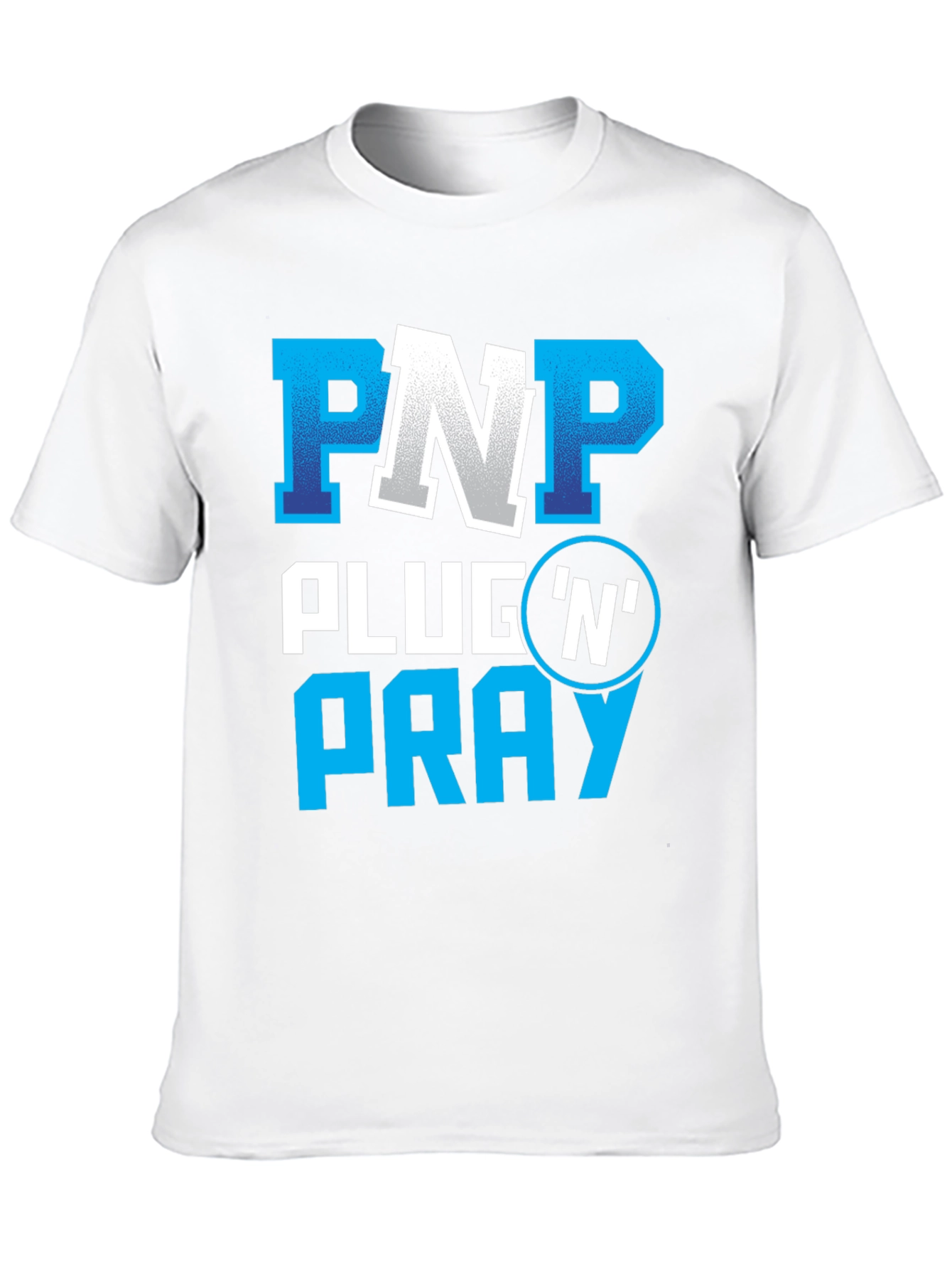 PNP Plug N Pray Graphic Tee