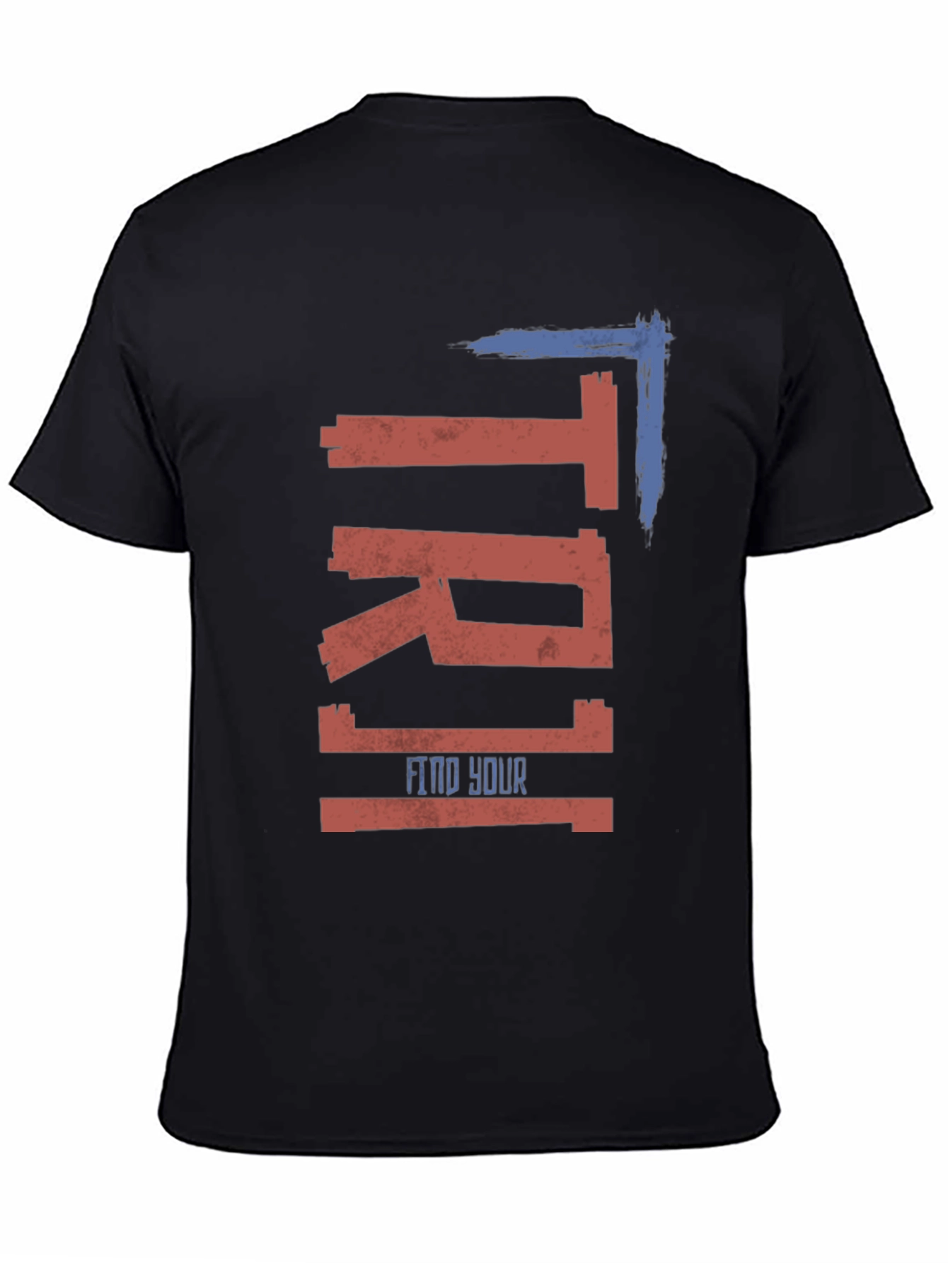 TRI1 Find Your T-Shirt - Stylish Graphic Tee