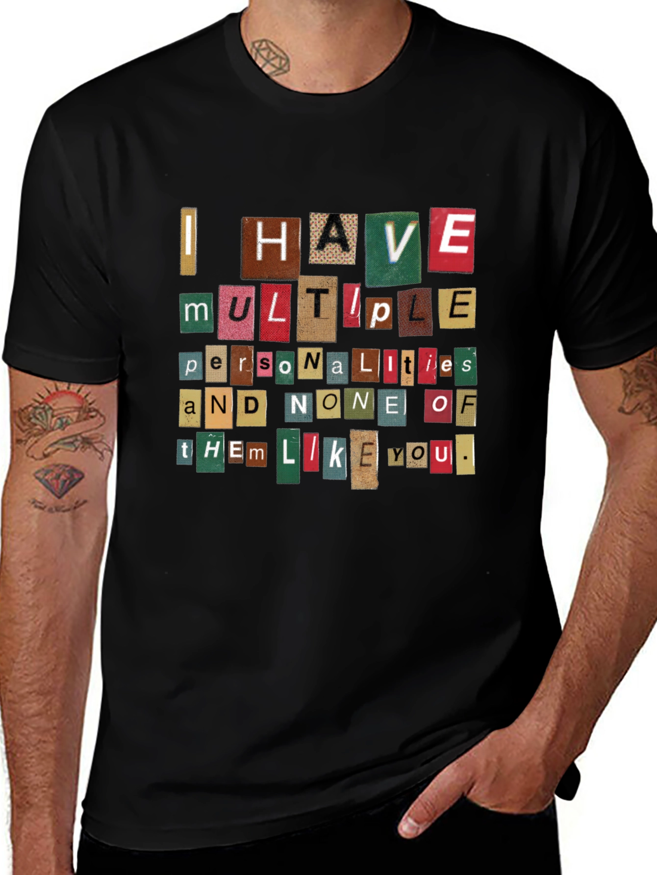 I Have Multiple Personalities T-Shirt