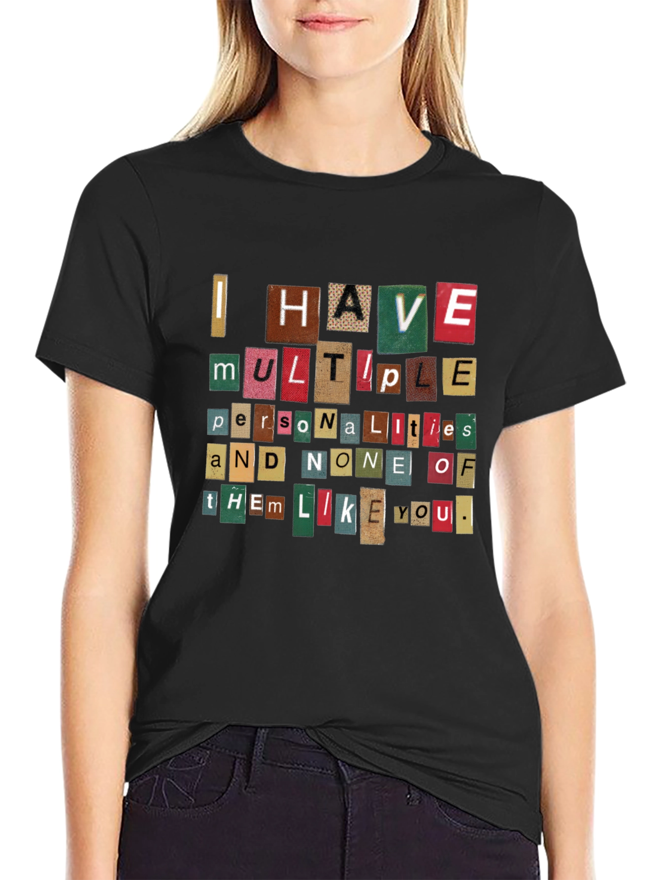 I Have Multiple Personalities T-Shirt