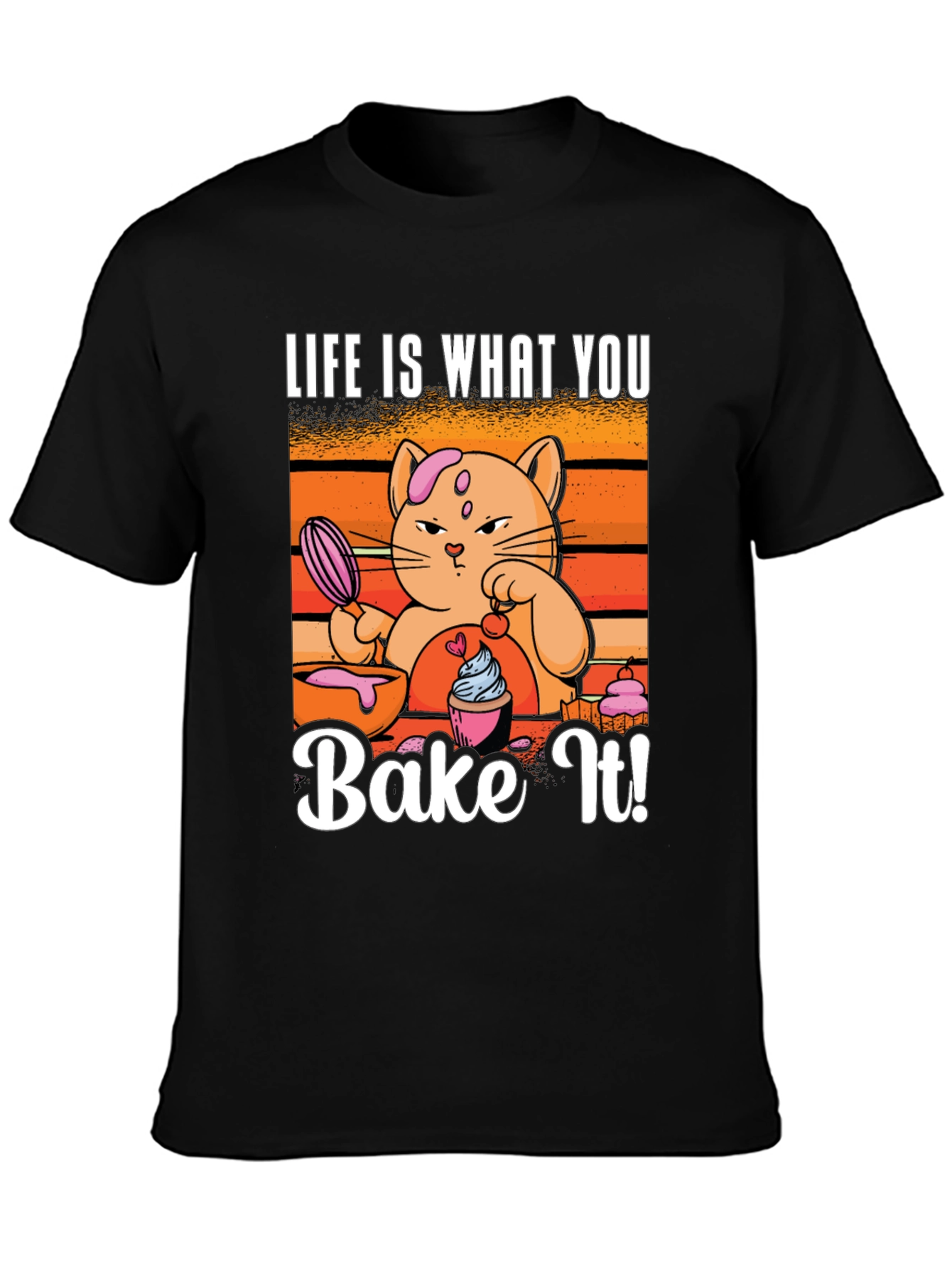 Life Is What You Bake It Cat T-Shirt