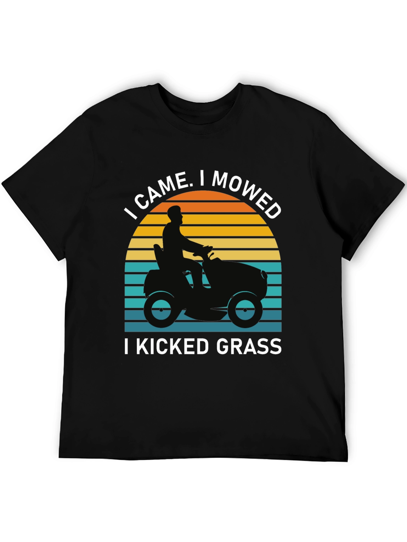 I Came I Mowed I Kicked Grass Black T-Shirt