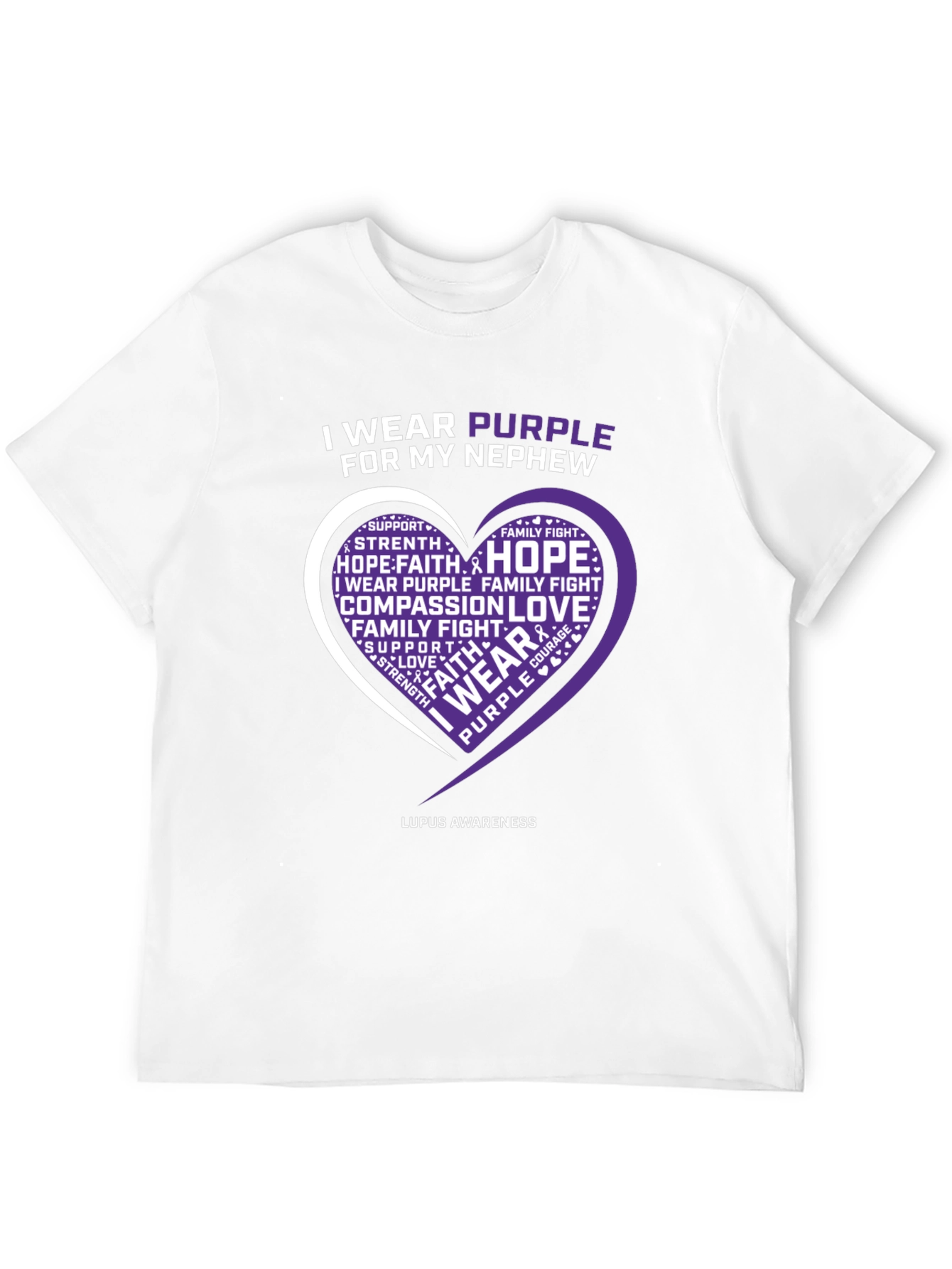 Purple Lupus Awareness T-Shirt - For My Nephew